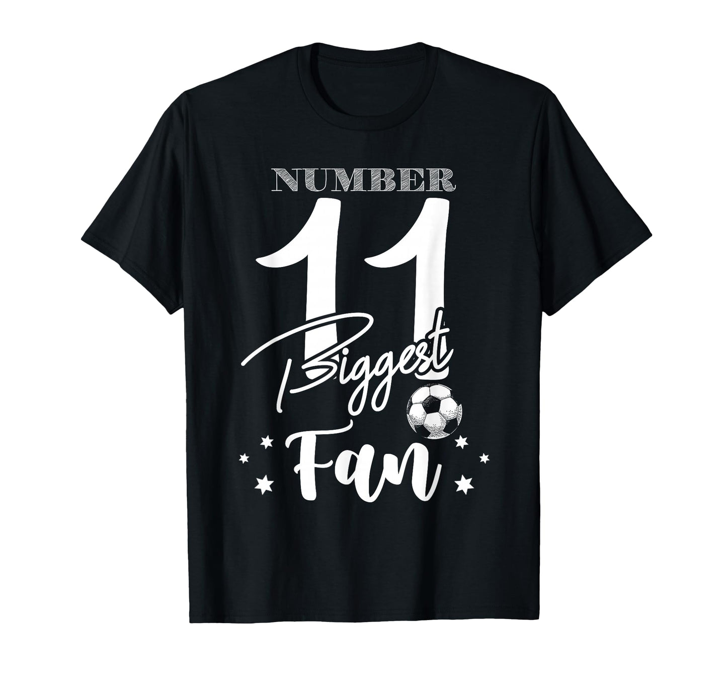 Number 11 Biggest Fan Soccer Player T-Shirt - Streetwear Style for Adults - T-Shirt, Sweatshirt, Hoodie