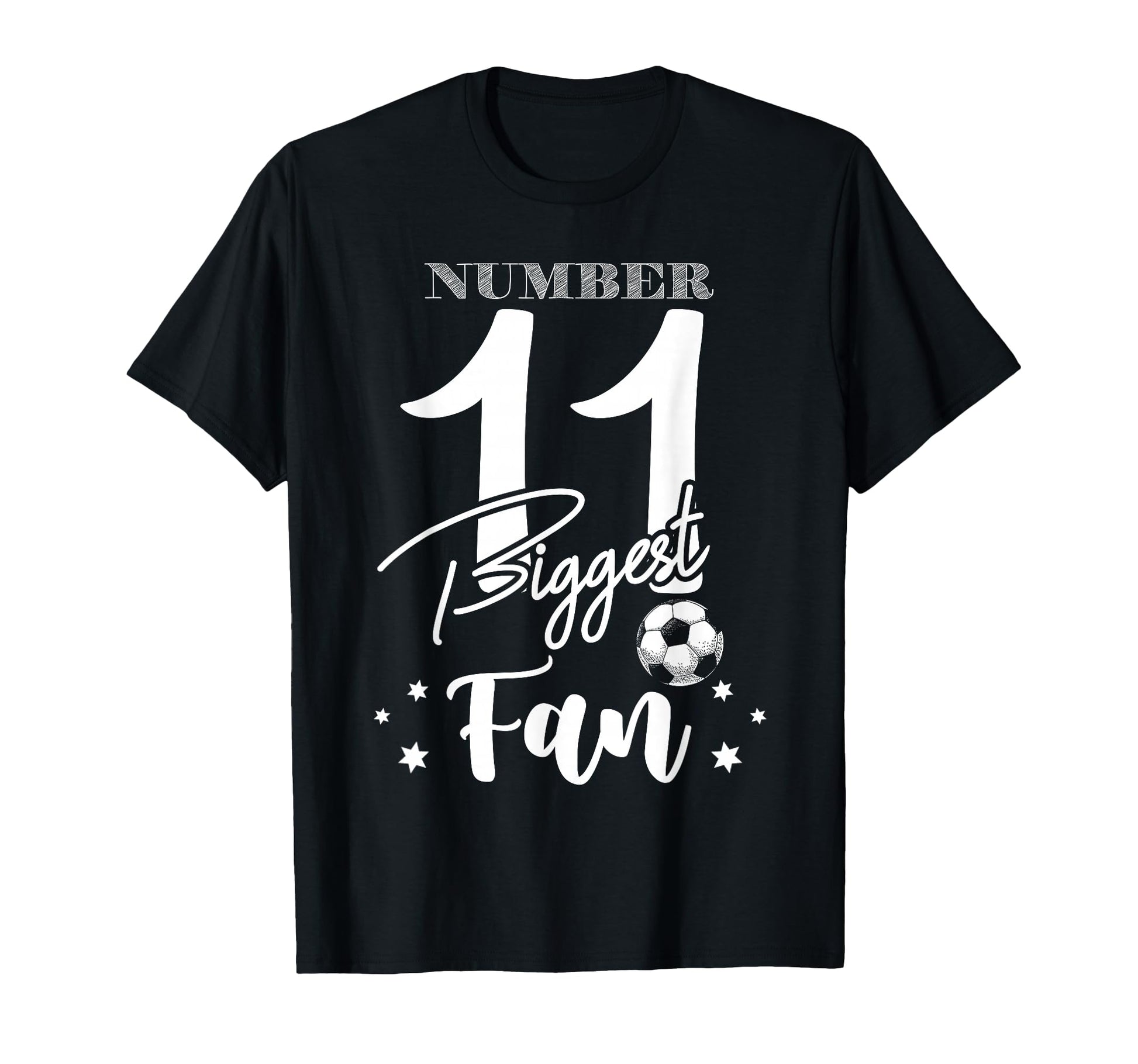 Number 11 Biggest Fan Soccer Player T-Shirt - Streetwear Style for Adults - T-Shirt, Sweatshirt, Hoodie