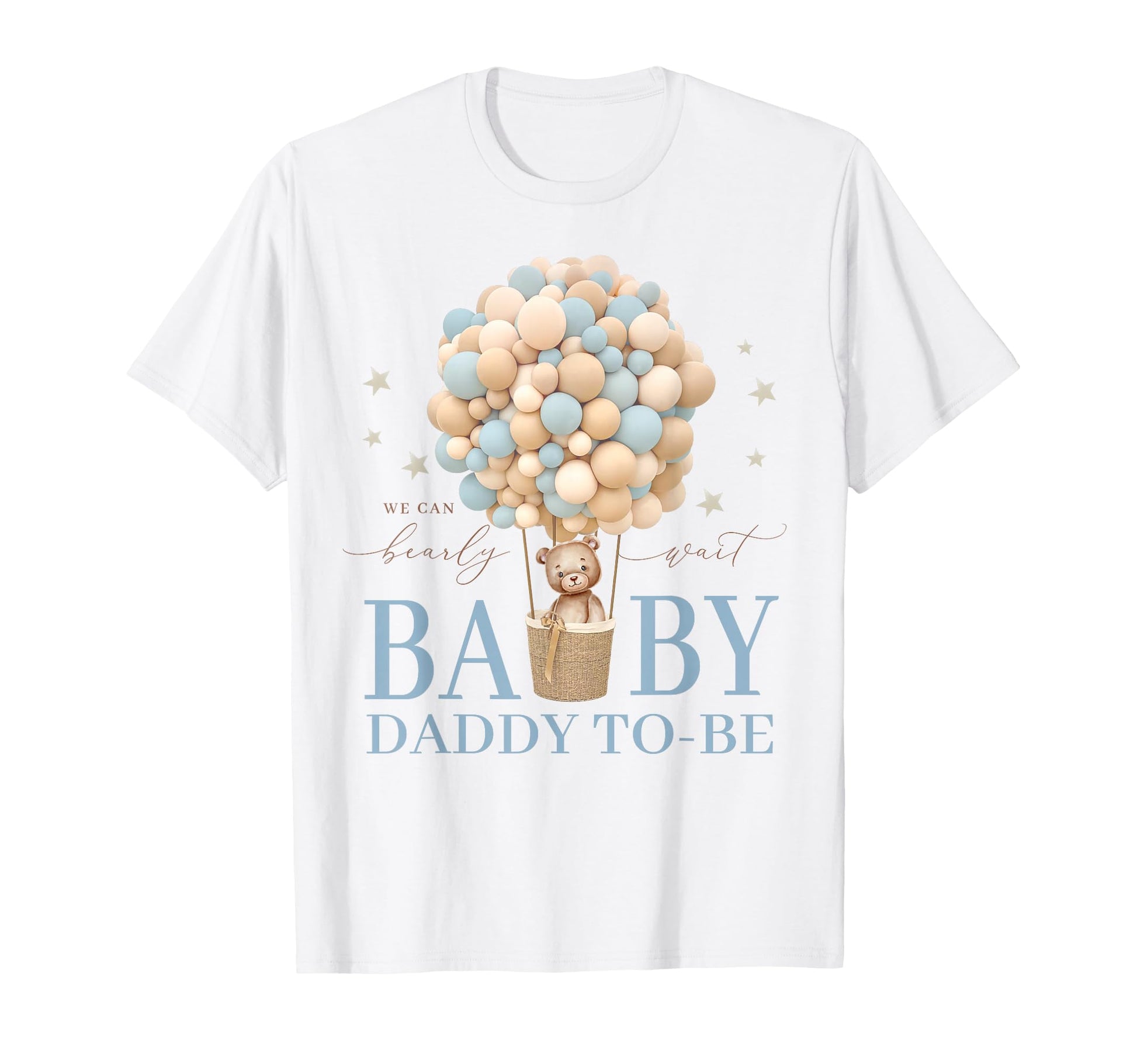 Daddy We Can Bearly Wait Shower T-Shirt - Casual Everyday Wear for Adults - T-Shirt, Sweatshirt, Hoodie