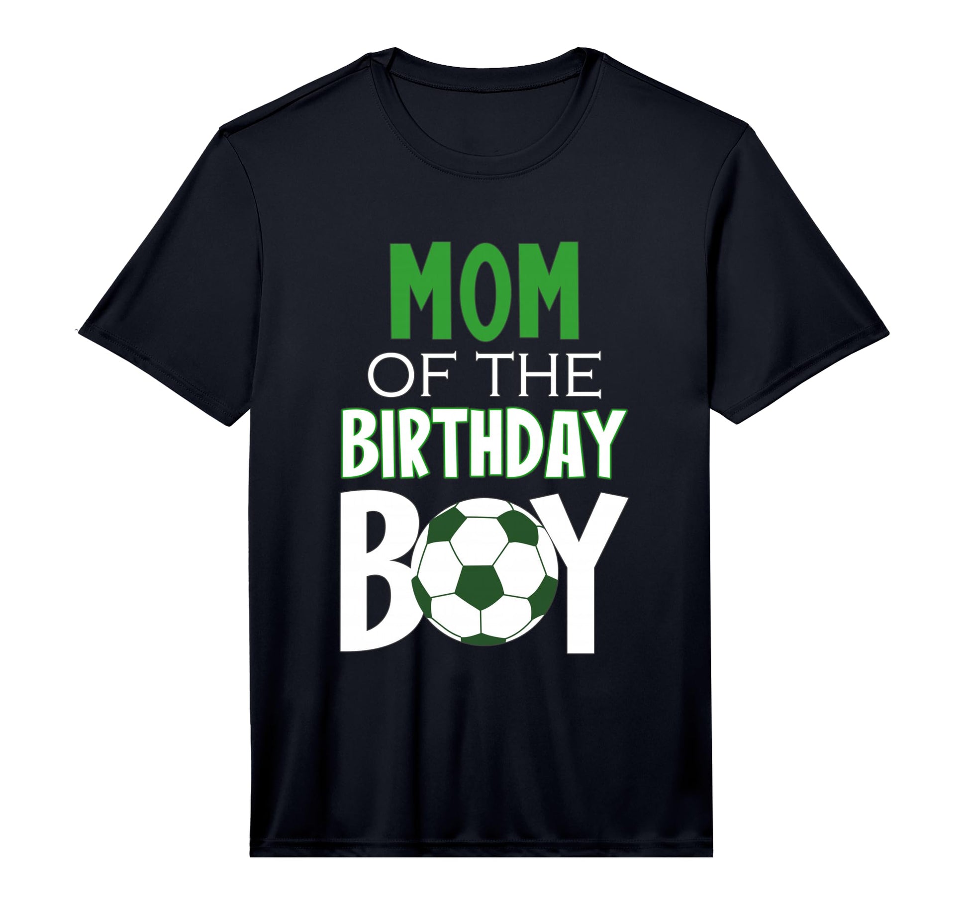 Mens Mom Birthday Soccer Mom T-Shirt - Unique Graphic for Adults - T-Shirt, Sweatshirt, Hoodie