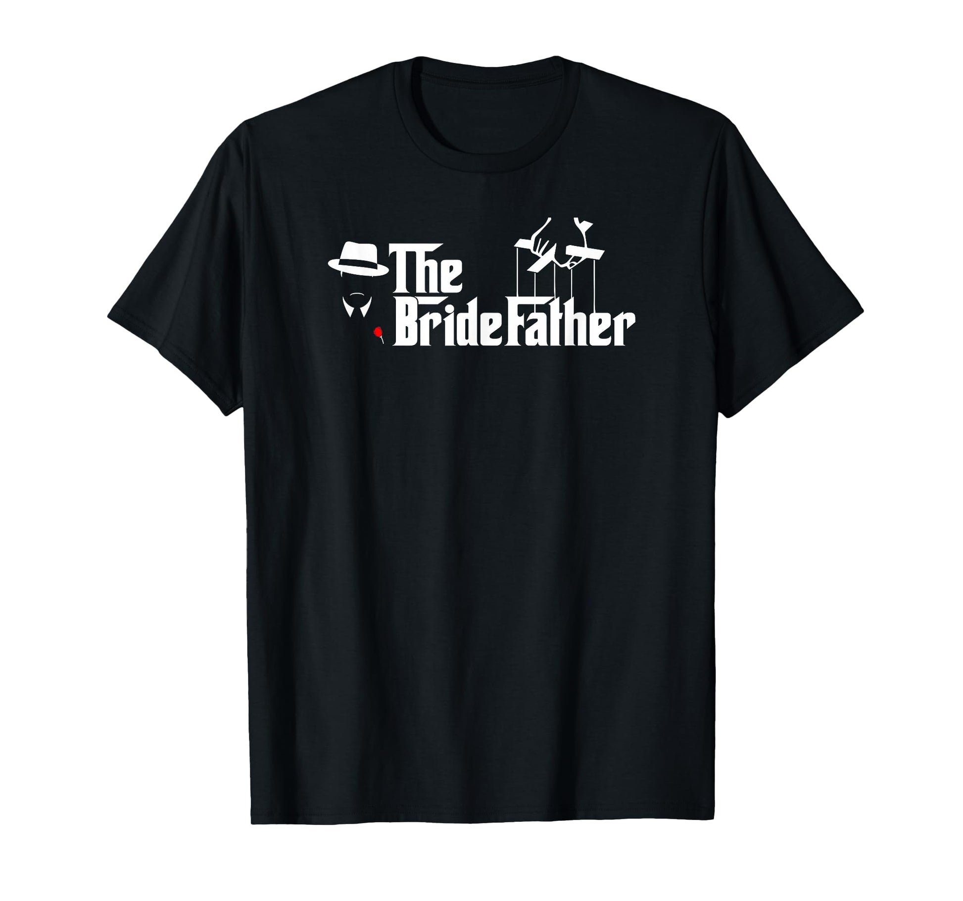 Father Bride Bridefather T-Shirt - Streetwear Style Men Women - T-Shirt, Sweatshirt, Hoodie