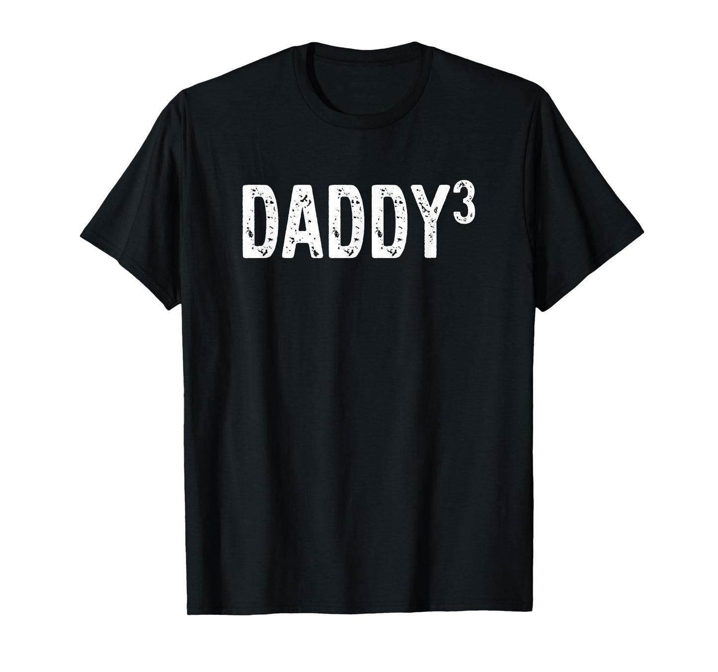 Third Time Daddy Again 3Rd Power T-Shirt - Aesthetic Graphic Unisex - T-Shirt, Sweatshirt, Hoodie