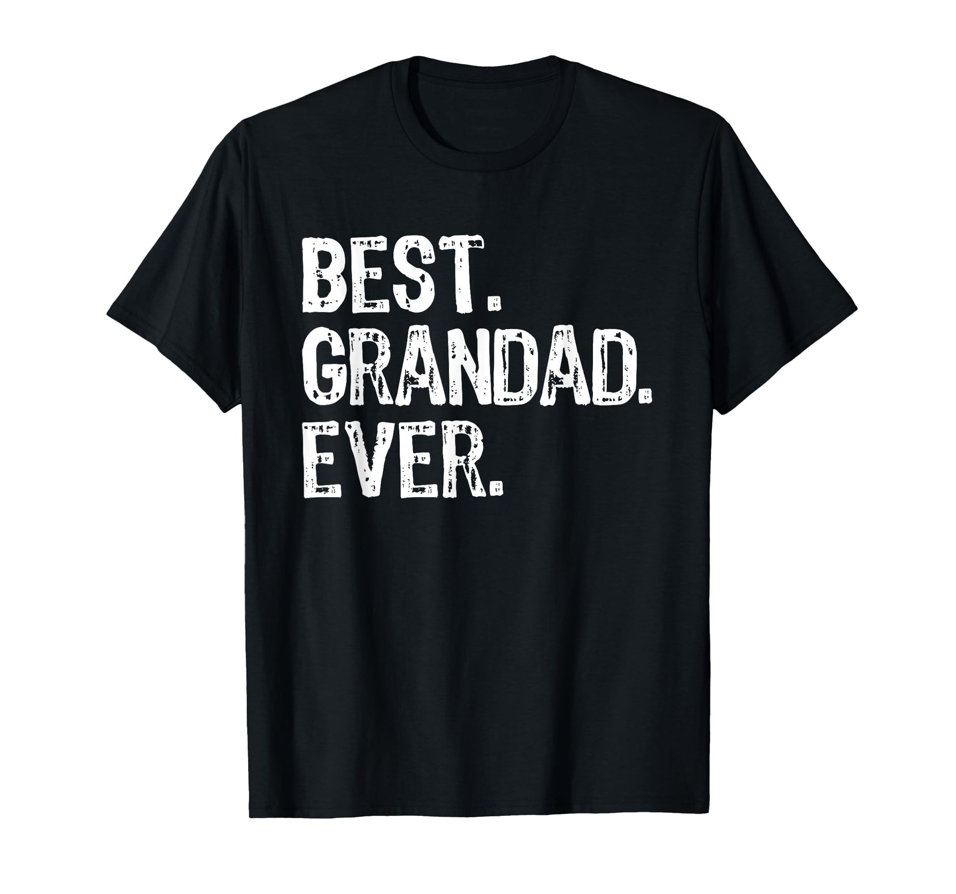 Best Grandad Ever Funny Grandpa T-Shirt - Minimalist Print for Adults - T-Shirt, Sweatshirt, Hoodie