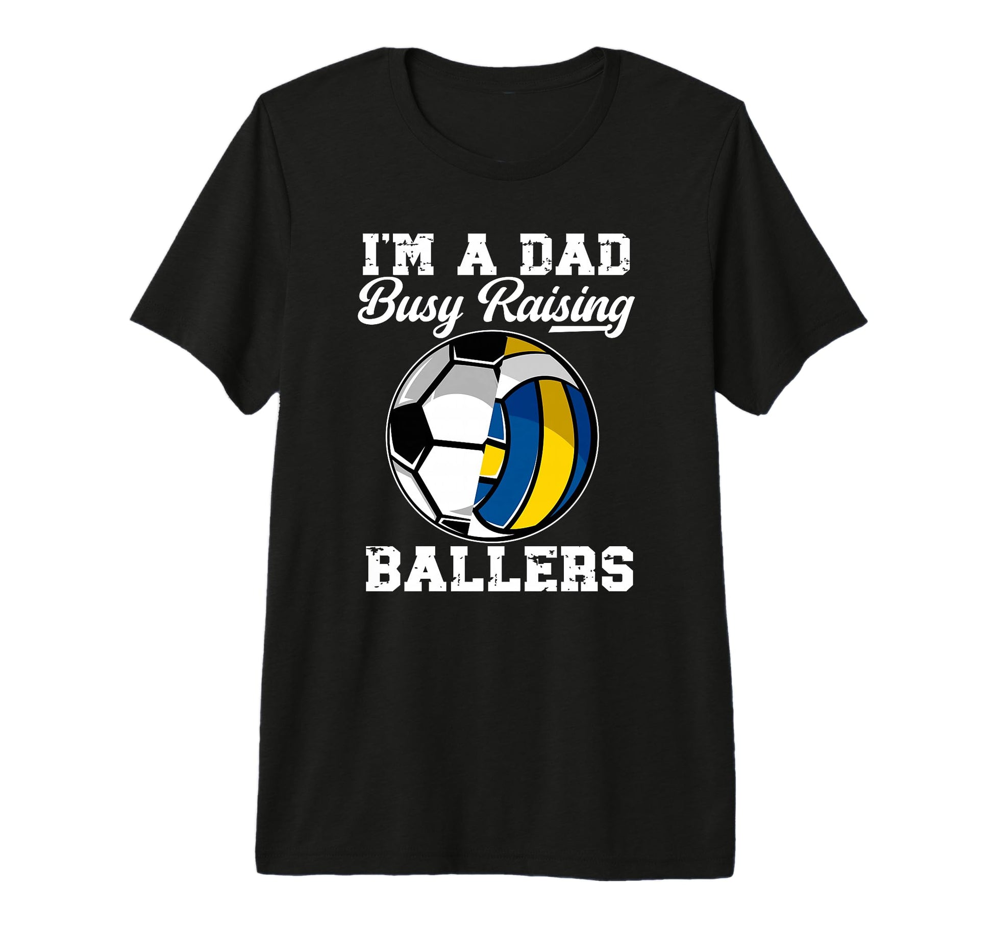 Mens Im Dad Busy Raising Ballers T-Shirt - Aesthetic Graphic Unisex - T-Shirt, Sweatshirt, Hoodie