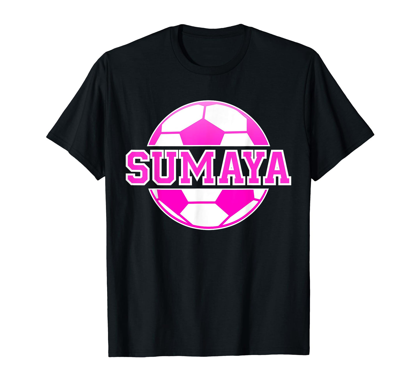 Sumaya Name Soccer Play Football Sports T-Shirt - Trendy Graphic Men Women - T-Shirt, Sweatshirt, Hoodie