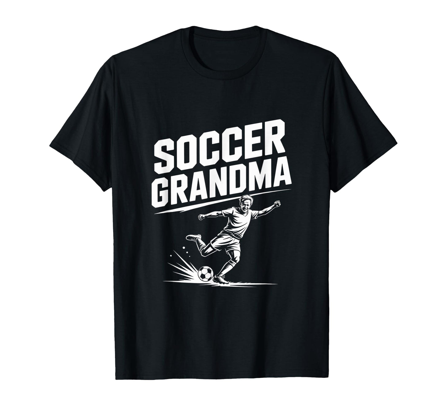 Soccer Grandma Passionate Kick Lover T-Shirt - Custom Art Print for Adults - T-Shirt, Sweatshirt, Hoodie
