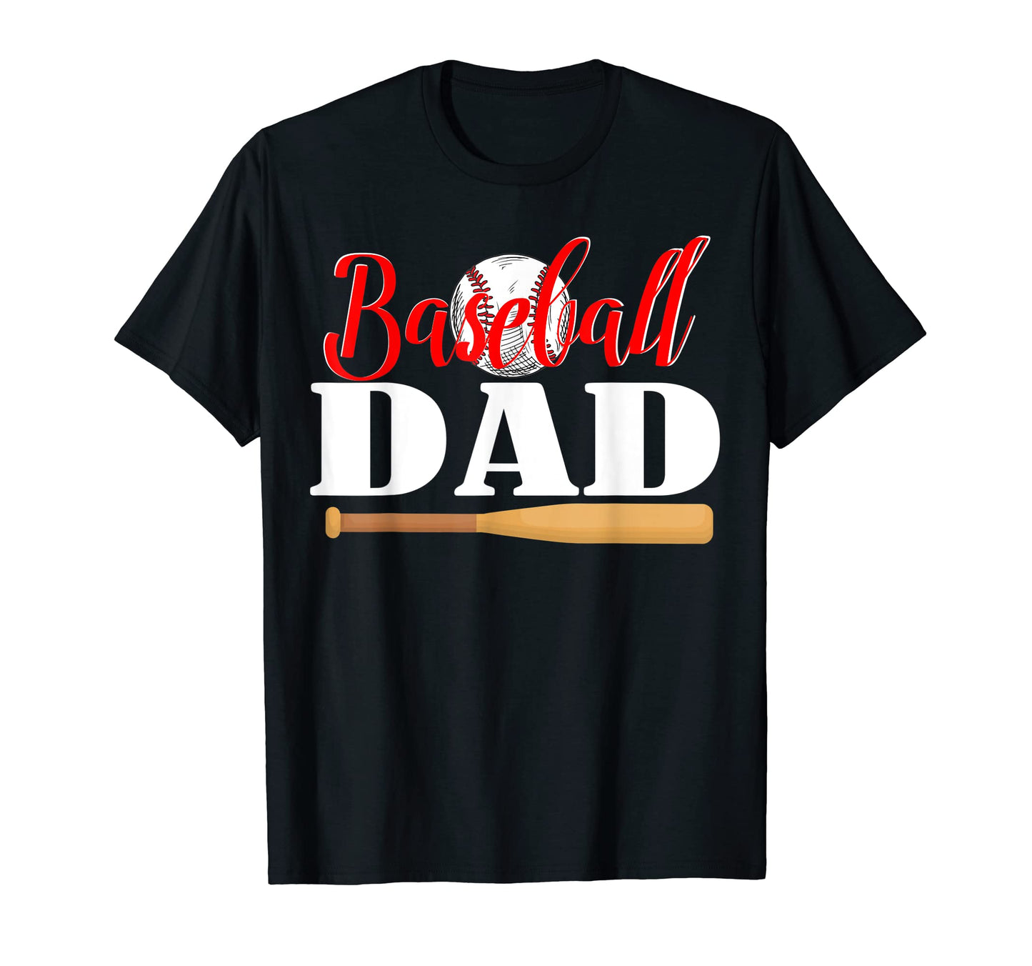 Mens Baseball Dad Fathers Day T-Shirt - Casual Everyday Wear for Adults - T-Shirt, Sweatshirt, Hoodie
