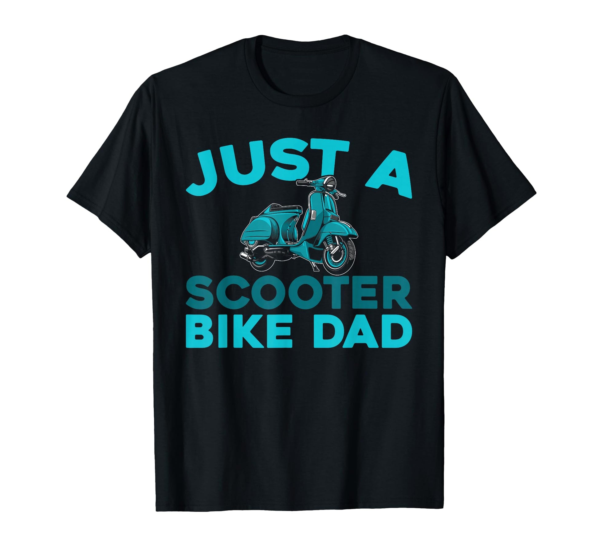Scooter Bike Moped Motorbike Just T-Shirt - Streetwear Style Men Women - T-Shirt, Sweatshirt, Hoodie