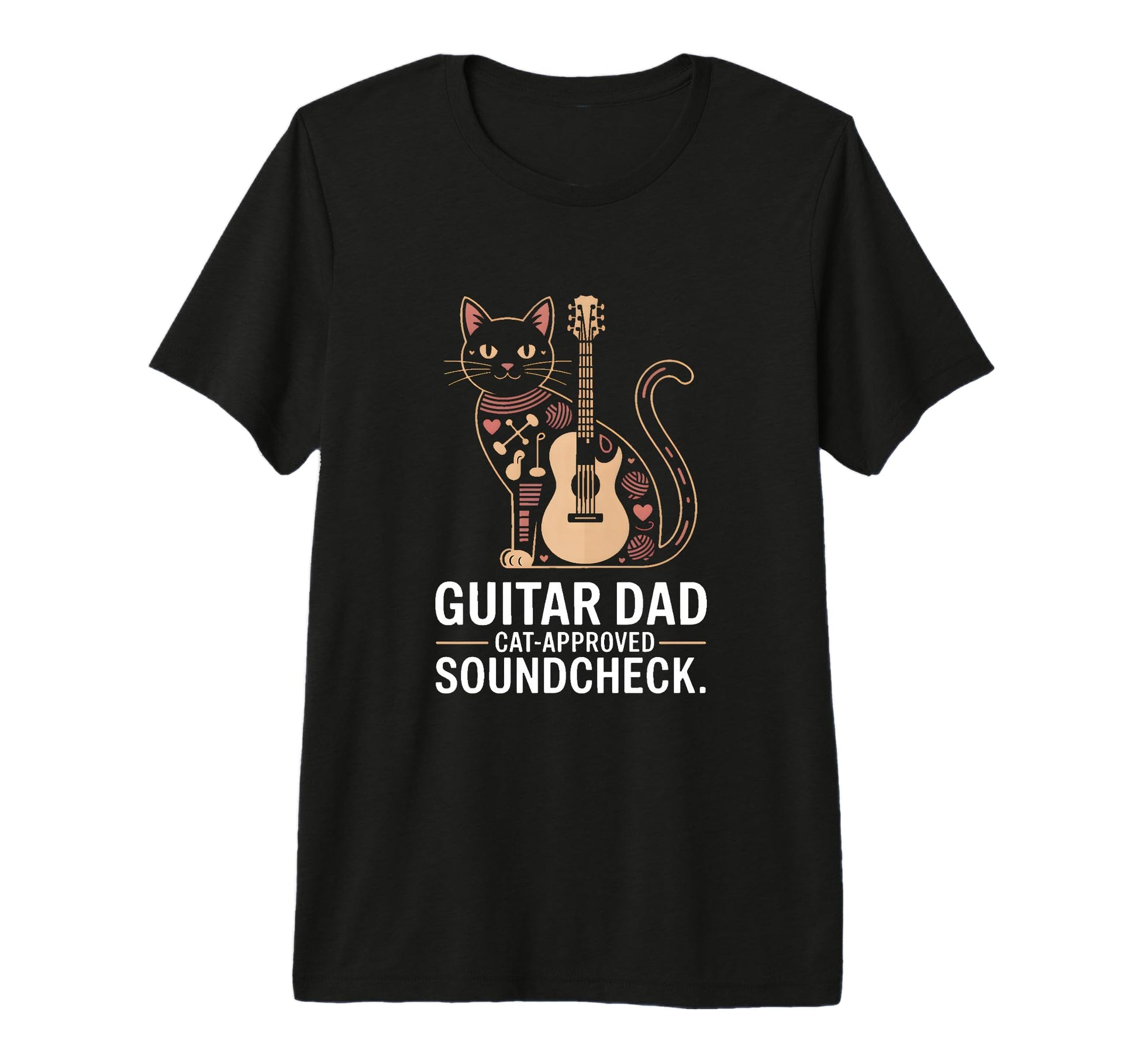 Funny Guitar Dad Cat Approved Soundcheck T-Shirt - Streetwear Style Unisex - T-Shirt, Sweatshirt, Hoodie