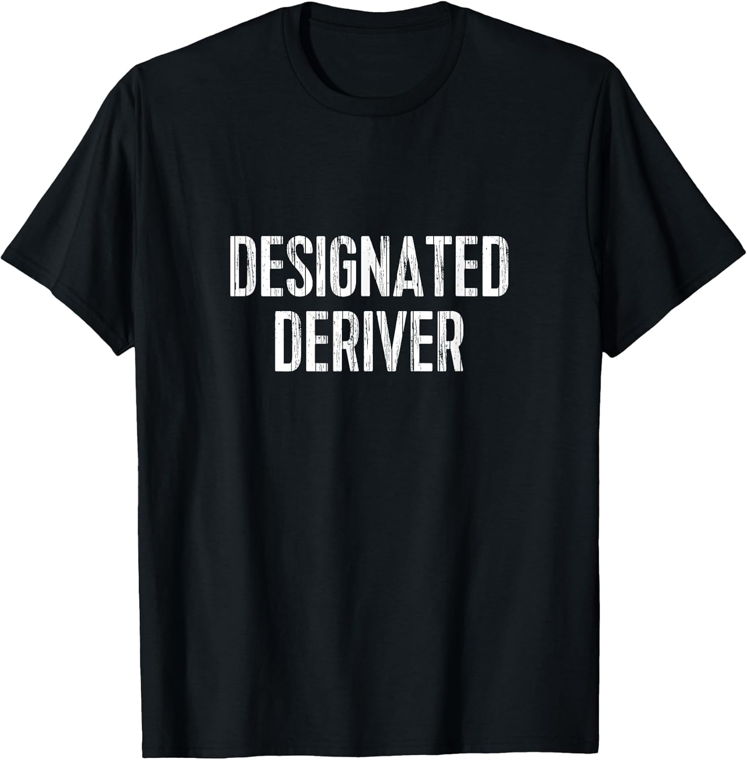 Funny Calculus Math TShirt: Designated Deriver Tee T-Shirt Unisex T-shirt, Sweatshirt, Hoodie, Long Sleeve Tee - T-Shirt, Sweatshirt, Hoodie