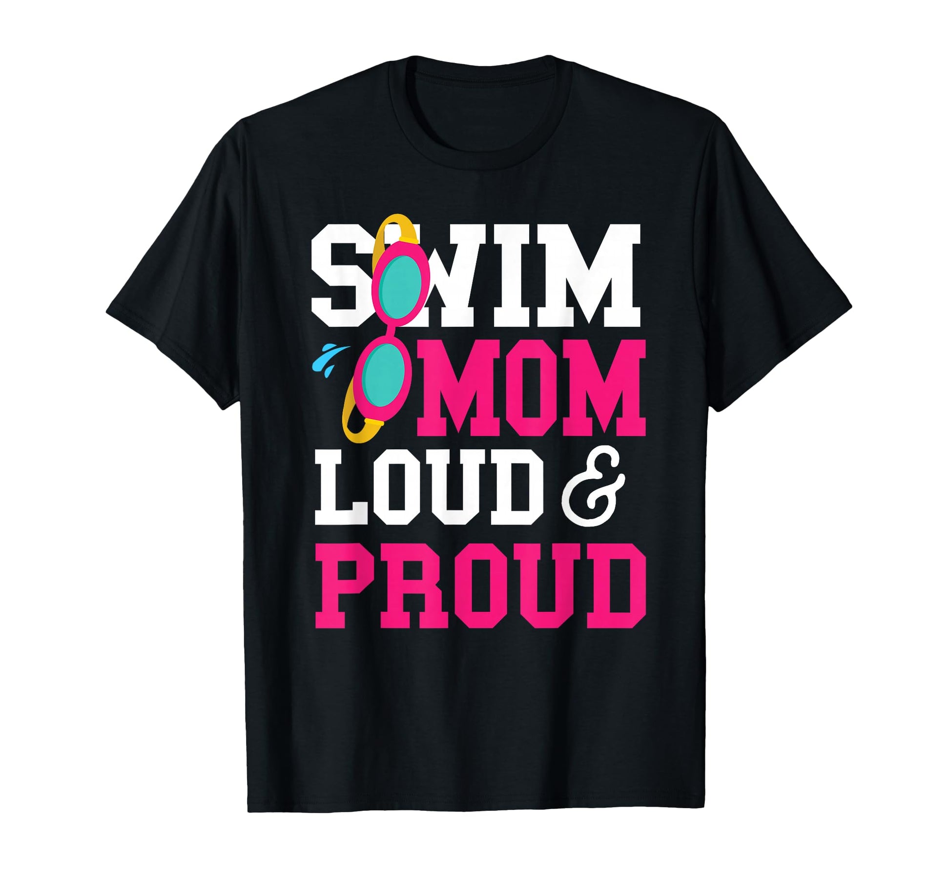 Swimming Swimmer Swim Mom T-Shirt - Fun Novelty Design for Adults - T-Shirt, Sweatshirt, Hoodie