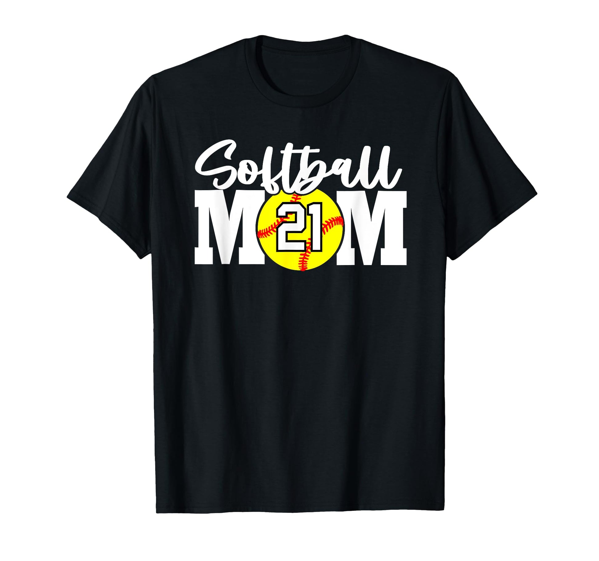 Softball Mom Number 21 T-Shirt - Casual Everyday Wear Unisex - T-Shirt, Sweatshirt, Hoodie