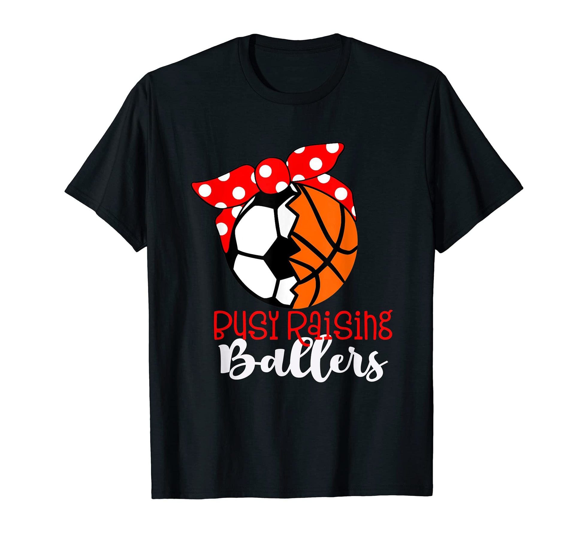 Busy Raising Ballers Red Bow Soccer T-Shirt - Novelty Apparel for Adults - T-Shirt, Sweatshirt, Hoodie
