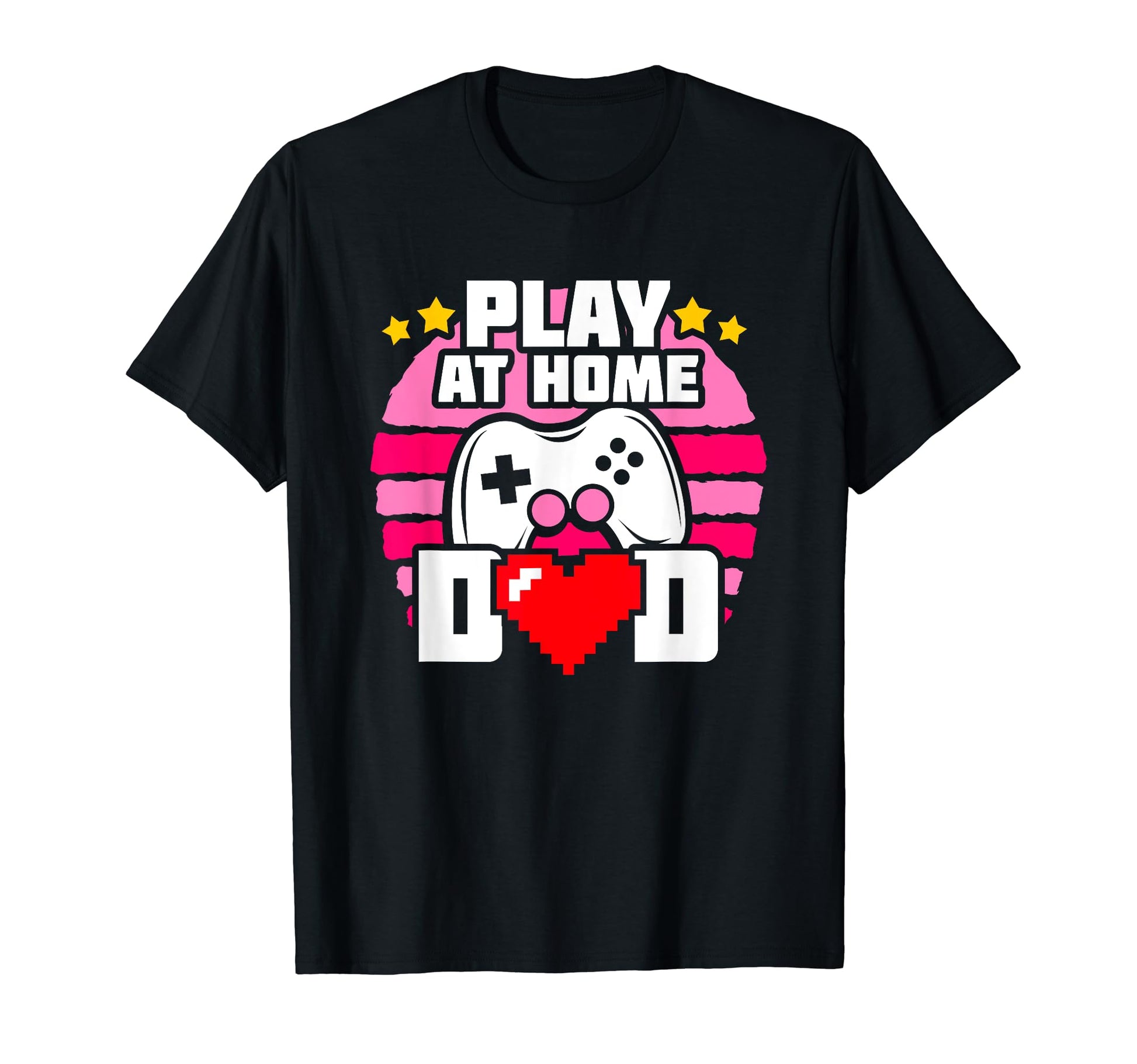 Gamer Dad Play Home Video Game Dad T-Shirt - Novelty Apparel Men Women - T-Shirt, Sweatshirt, Hoodie