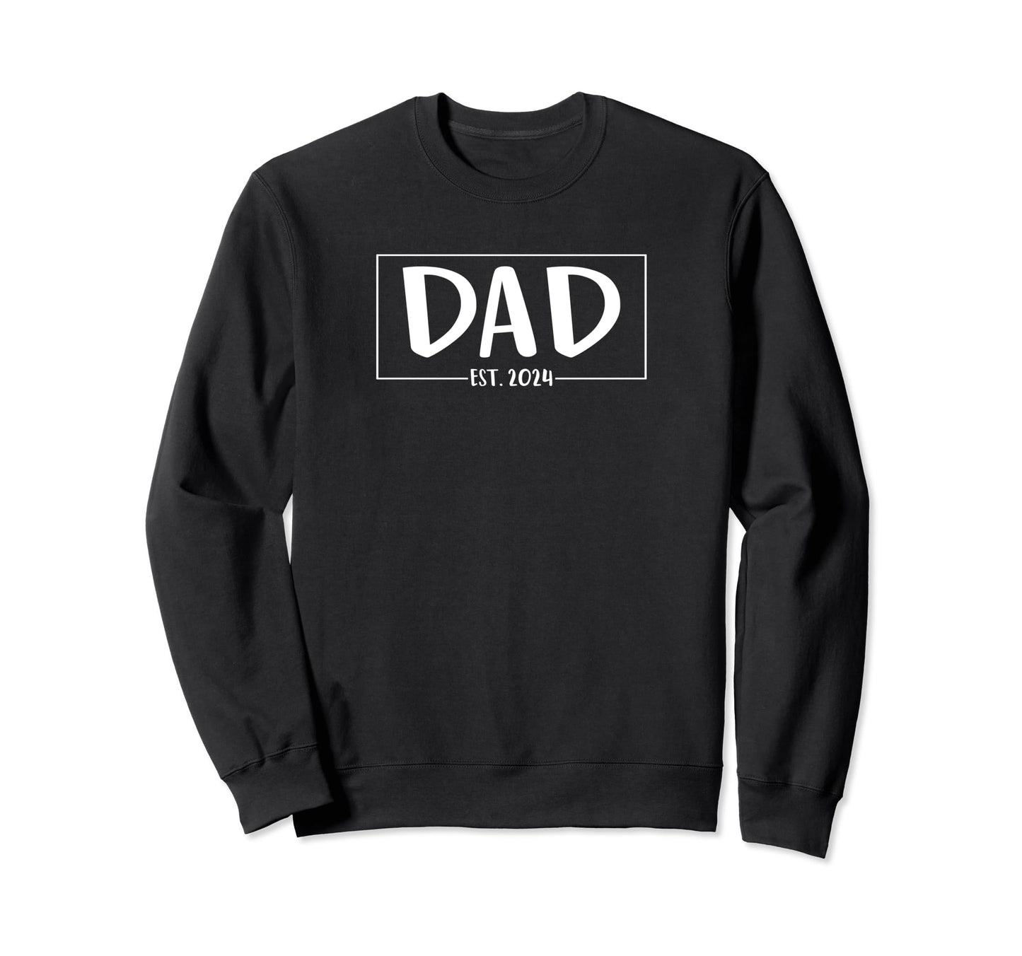 Dad Est 2024 Fathers Day Gift Sweatshirt - Custom Art Print for Adults - T-Shirt, Sweatshirt, Hoodie