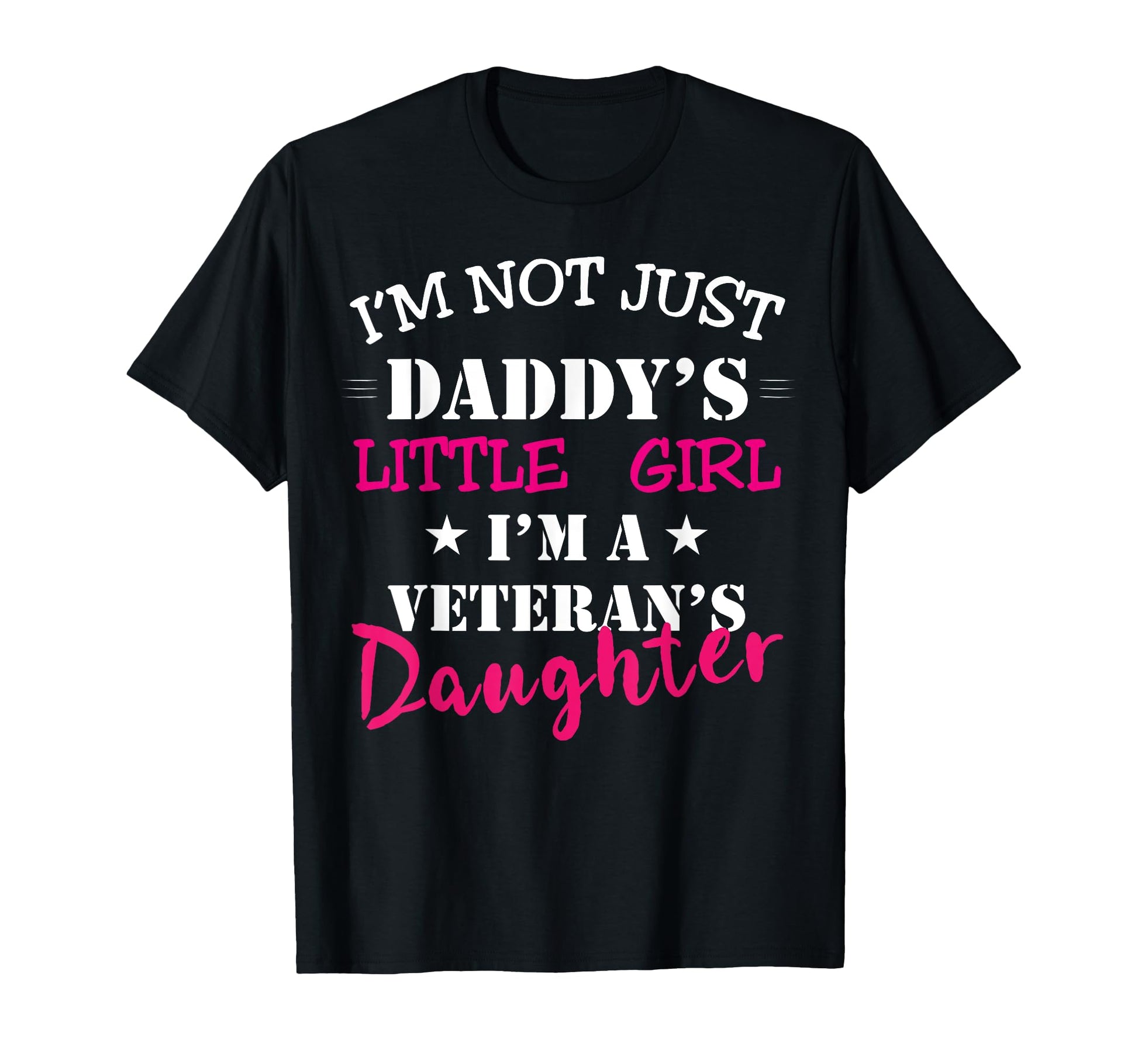 Daddys Little Veteran Dad T-Shirt - Casual Everyday Wear for Adults - T-Shirt, Sweatshirt, Hoodie