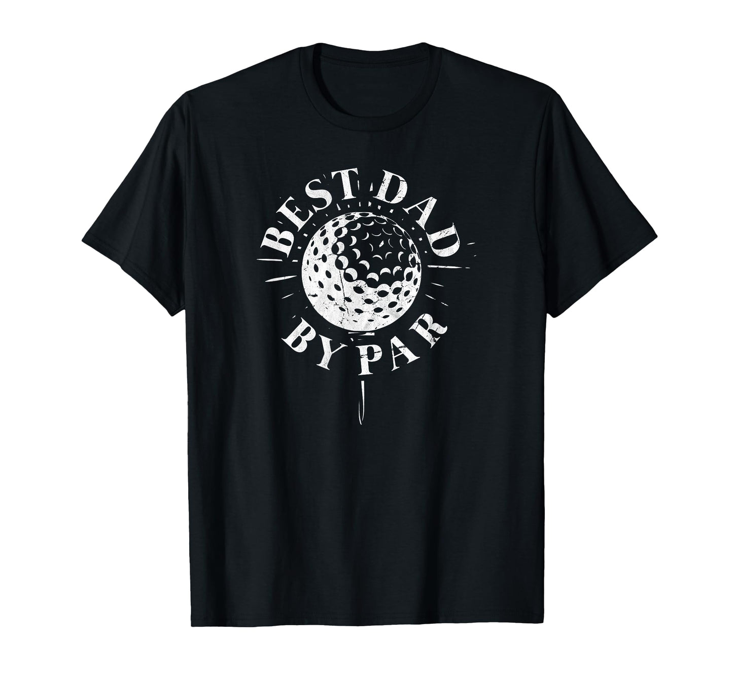 Best Dad Par Funny Mens Golfing Dad T-Shirt - Fun Novelty Design Men Women - T-Shirt, Sweatshirt, Hoodie