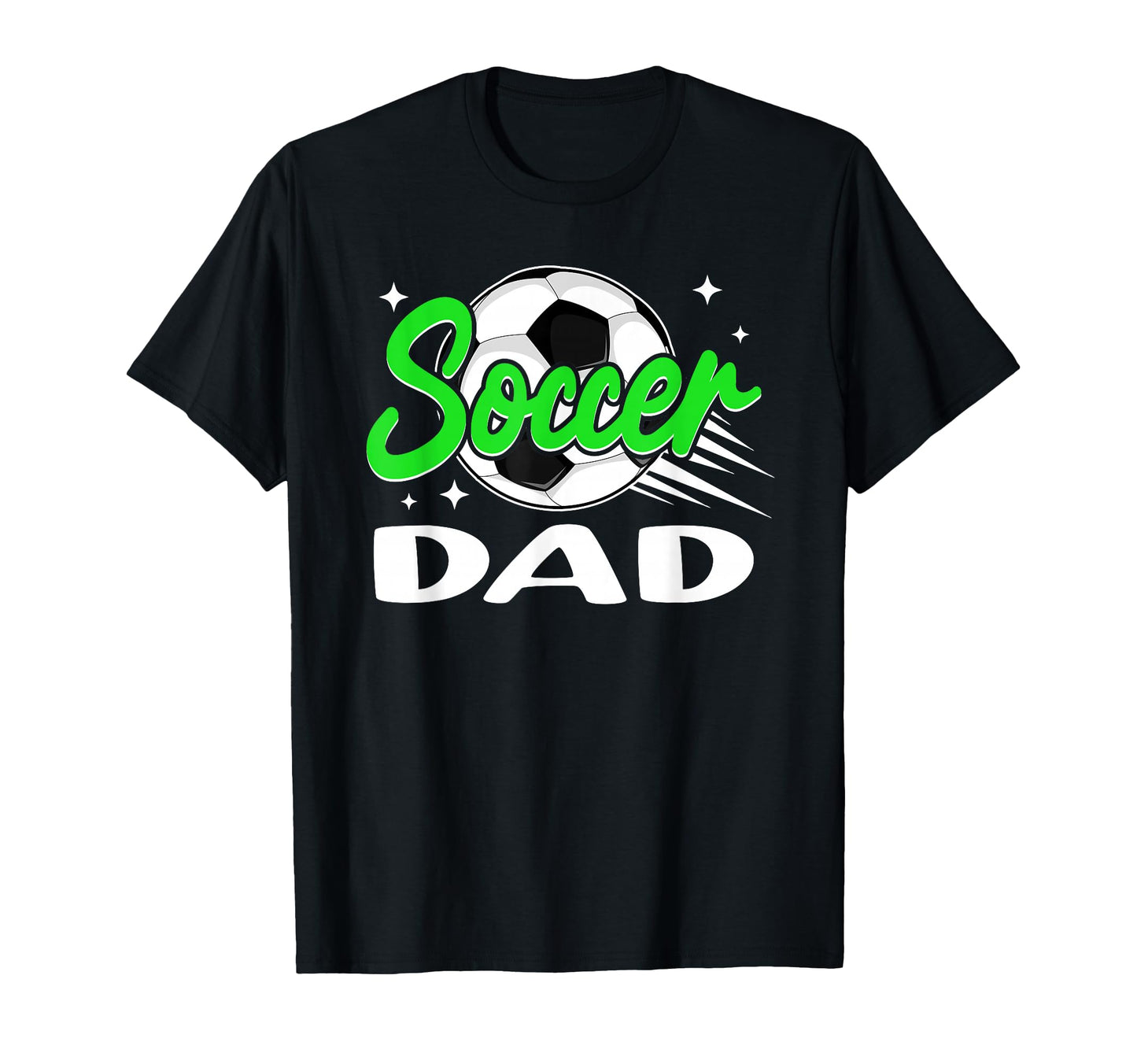 Soccer Dad Birthday Sport Family T-Shirt - Graphic Print Men Women - T-Shirt, Sweatshirt, Hoodie