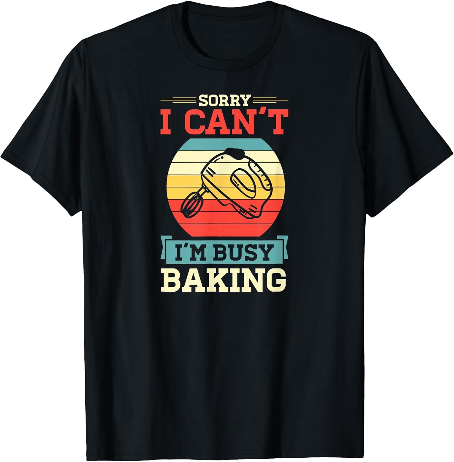 Cute Baker and Pastry Chef Merch and Accessories Unisex T-shirt, Sweatshirt, Hoodie, Long Sleeve Tee - T-Shirt, Sweatshirt, Hoodie