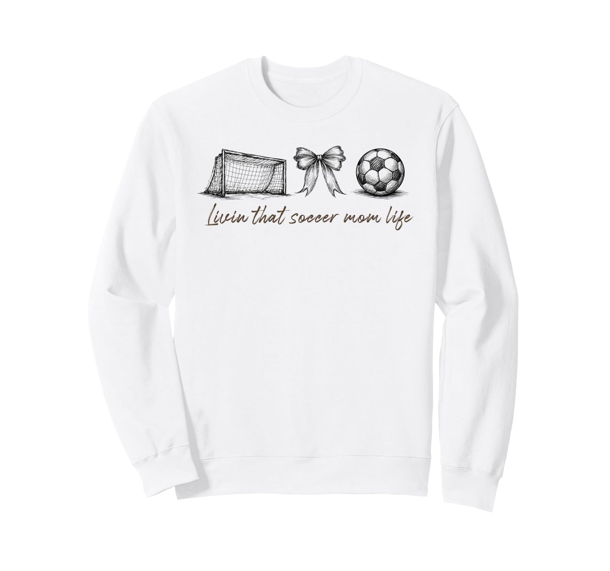 Livin That Soccer Mom Life Soccer Sweatshirt - Custom Art Print for Adults - T-Shirt, Sweatshirt, Hoodie