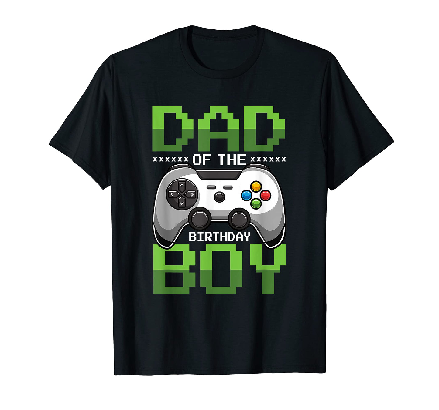Mens Dad Birthday Video Gamer T-Shirt - Streetwear Style for Adults - T-Shirt, Sweatshirt, Hoodie