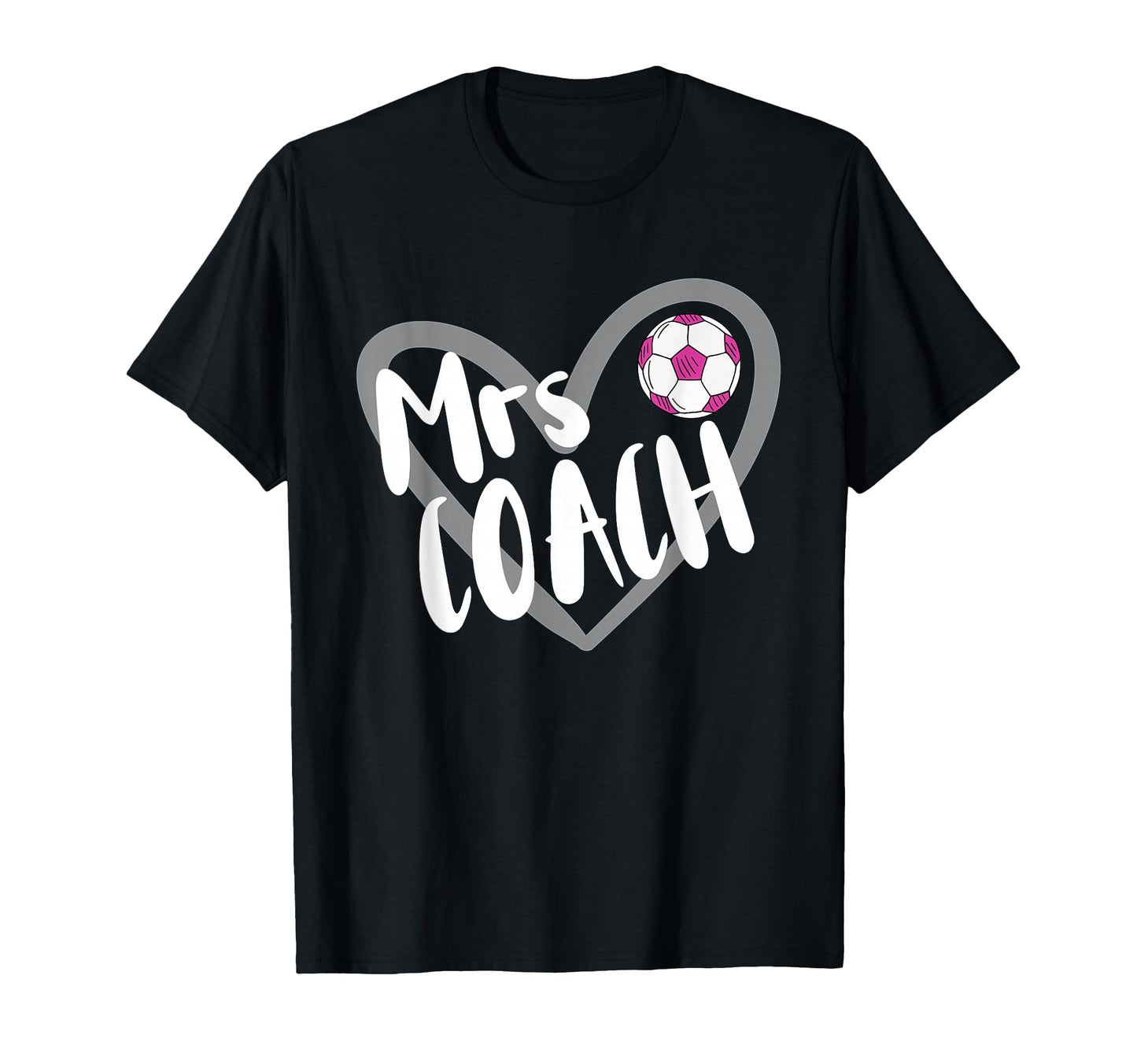 Soccer Mrs Coach Wife Heart T-Shirt - Fun Novelty Design Men Women - T-Shirt, Sweatshirt, Hoodie