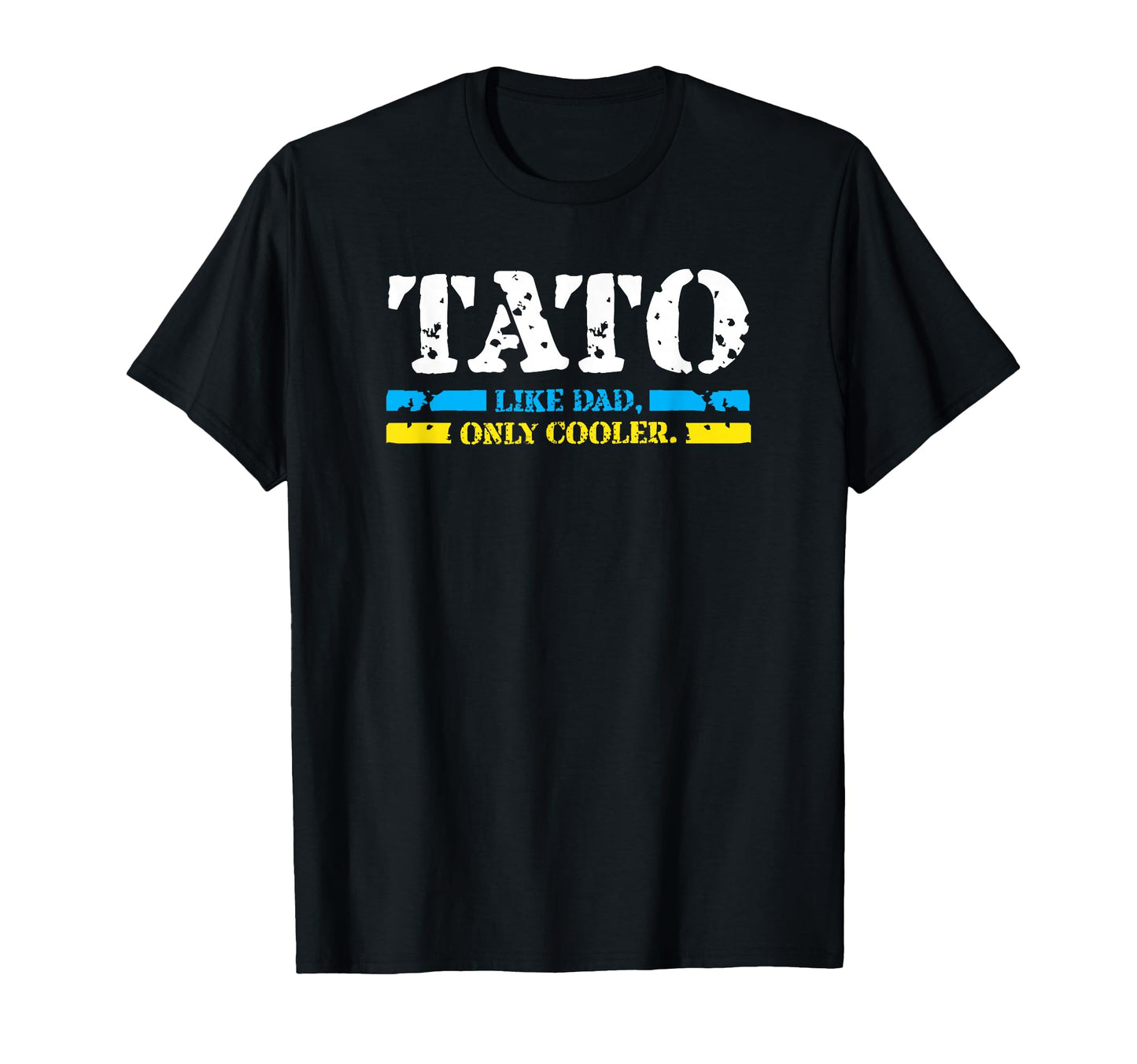 Ukrainian Tato Like Dad Only Cooler T-Shirt - Novelty Apparel for Adults - T-Shirt, Sweatshirt, Hoodie