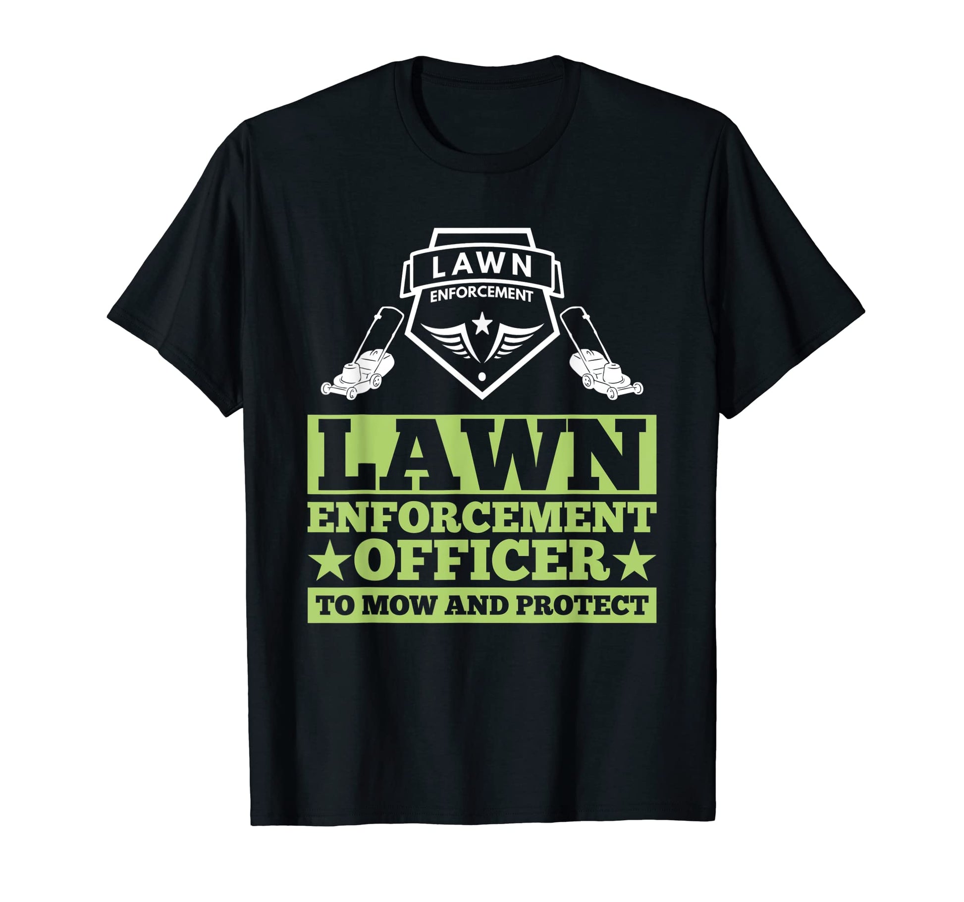 Lawn Enforcement Officer Mow And Protect T-Shirt - Minimalist Print Unisex - T-Shirt, Sweatshirt, Hoodie
