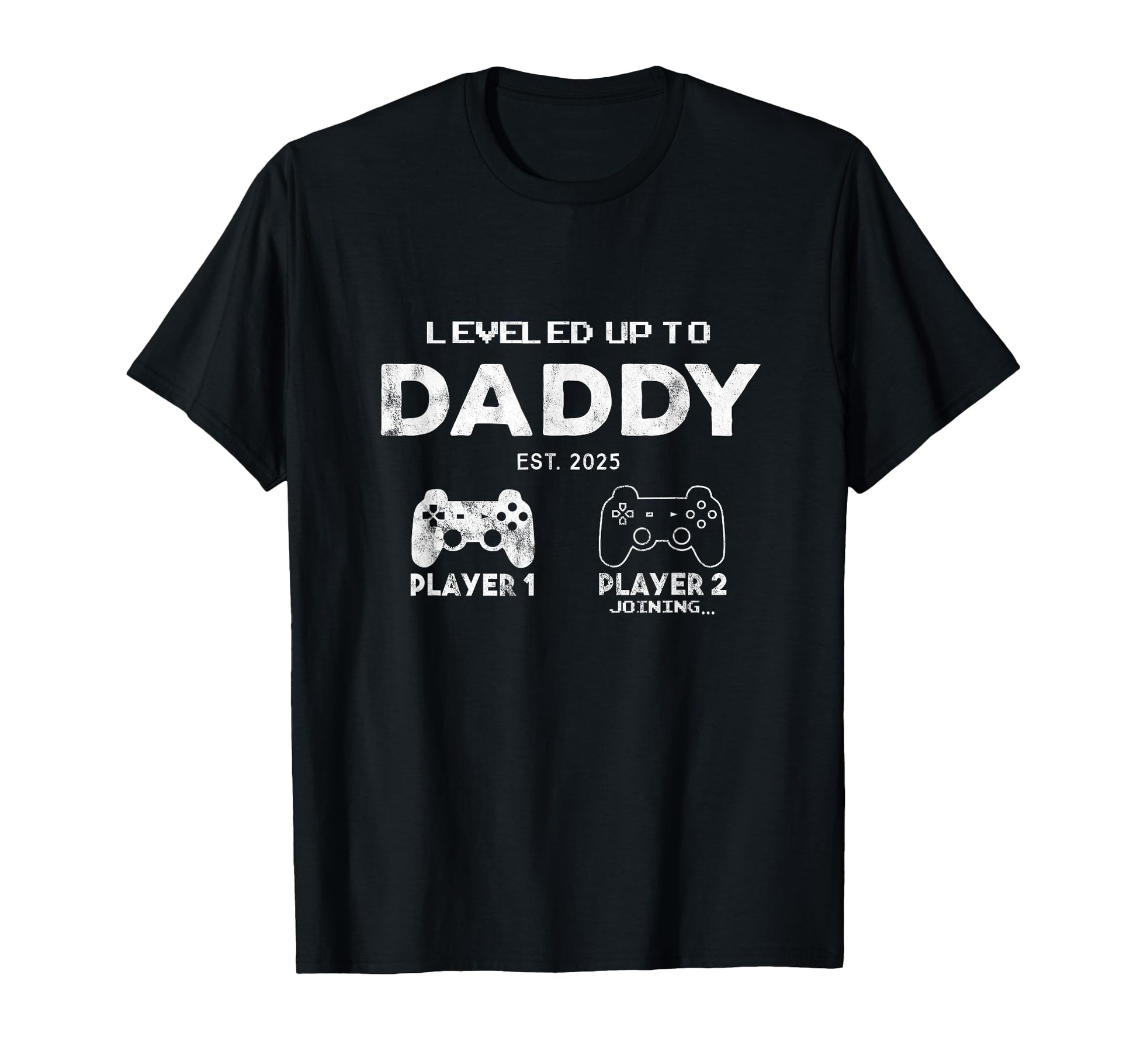 Leveled Up To Daddy Est 2025 Shower T-Shirt - Aesthetic Graphic Unisex - T-Shirt, Sweatshirt, Hoodie