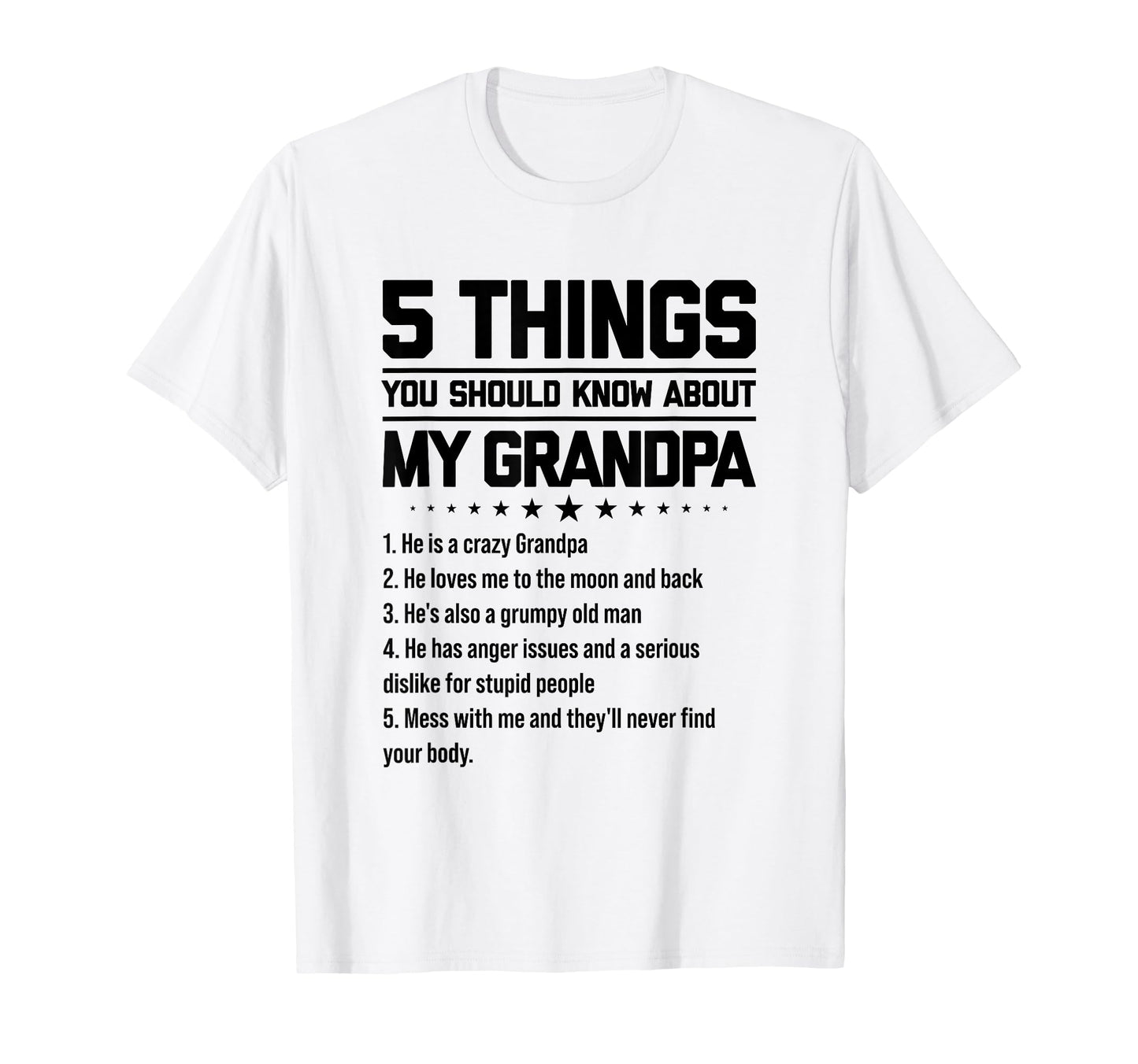 Granddad 5 Things You Should Know About My T-Shirt - Trendy Graphic Unisex - T-Shirt, Sweatshirt, Hoodie