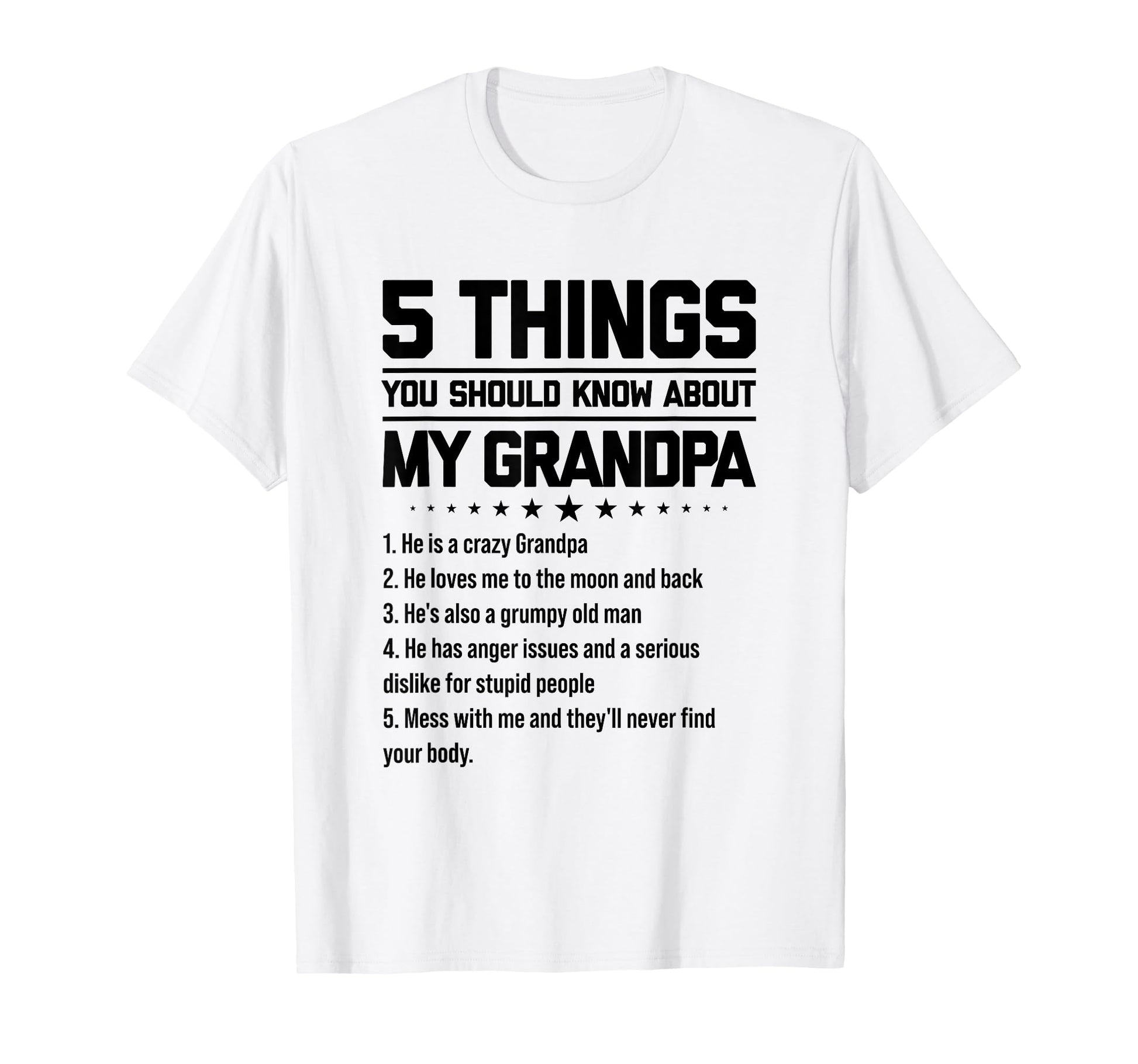 Granddad 5 Things You Should Know About My T-Shirt - Trendy Graphic Unisex - T-Shirt, Sweatshirt, Hoodie