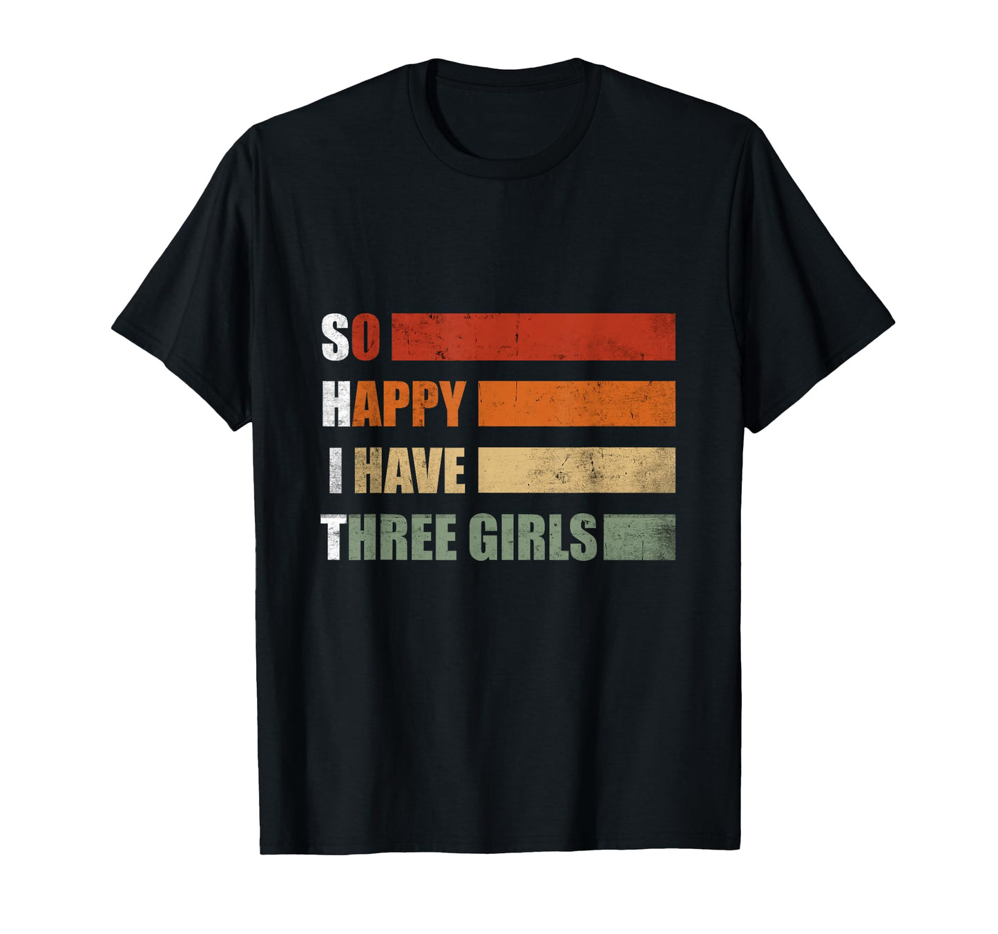 So Happy I Have Three Sarcastic Dad Three T-Shirt - Custom Art Print Unisex - T-Shirt, Sweatshirt, Hoodie