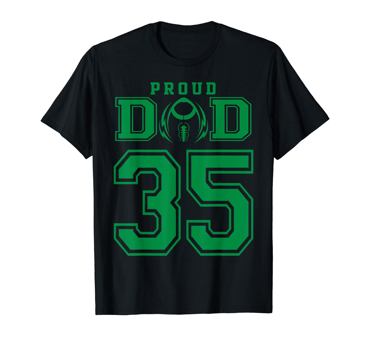 Custom Proud Football Dad Number 35 G T-Shirt - Fun Novelty Design Unisex - T-Shirt, Sweatshirt, Hoodie