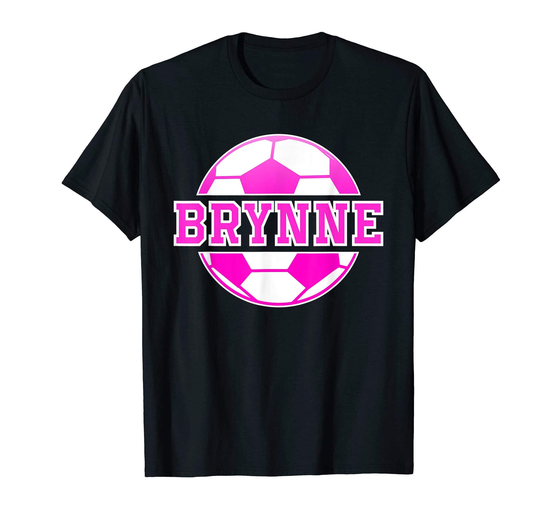 Brynne Name Soccer Play Football T-Shirt - Aesthetic Graphic for Adults - T-Shirt, Sweatshirt, Hoodie