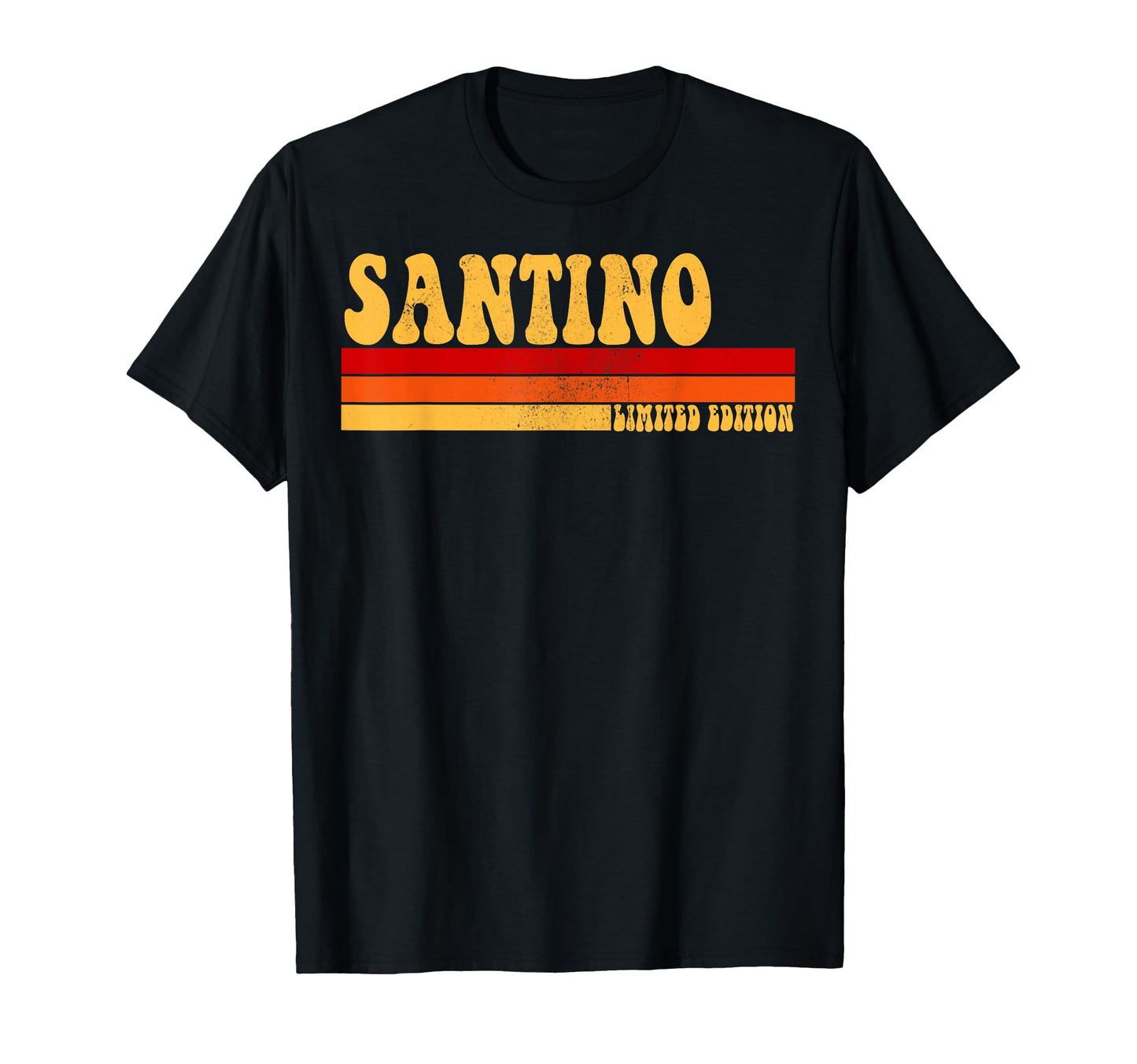Santino Name Personalized Santino T-Shirt - Novelty Apparel Unisex - T-Shirt, Sweatshirt, Hoodie