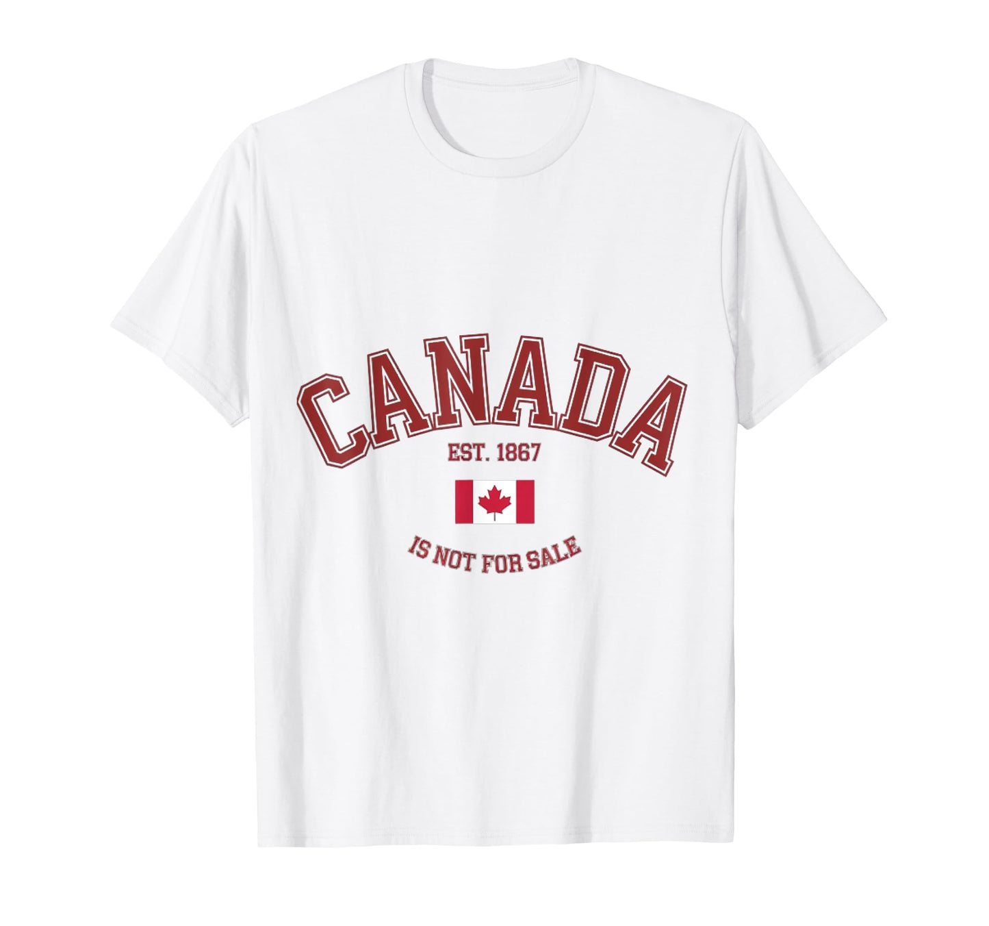 Canada Is Not Sale 1867 Dad Flag Golf T-Shirt - Streetwear Style Unisex - T-Shirt, Sweatshirt, Hoodie