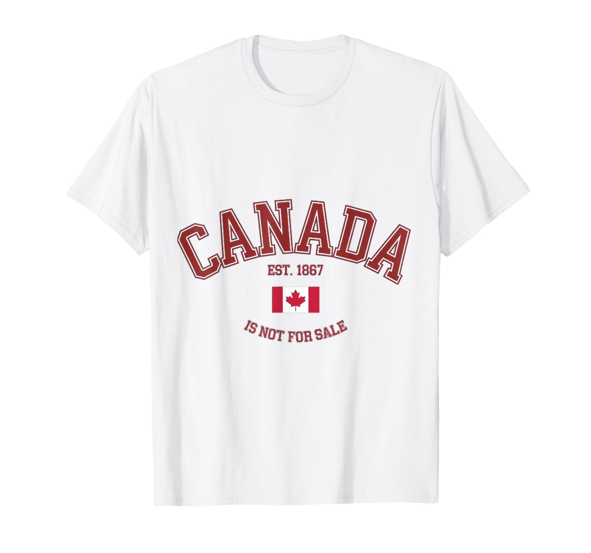 Canada Is Not Sale 1867 Dad Flag Golf T-Shirt - Streetwear Style Unisex - T-Shirt, Sweatshirt, Hoodie