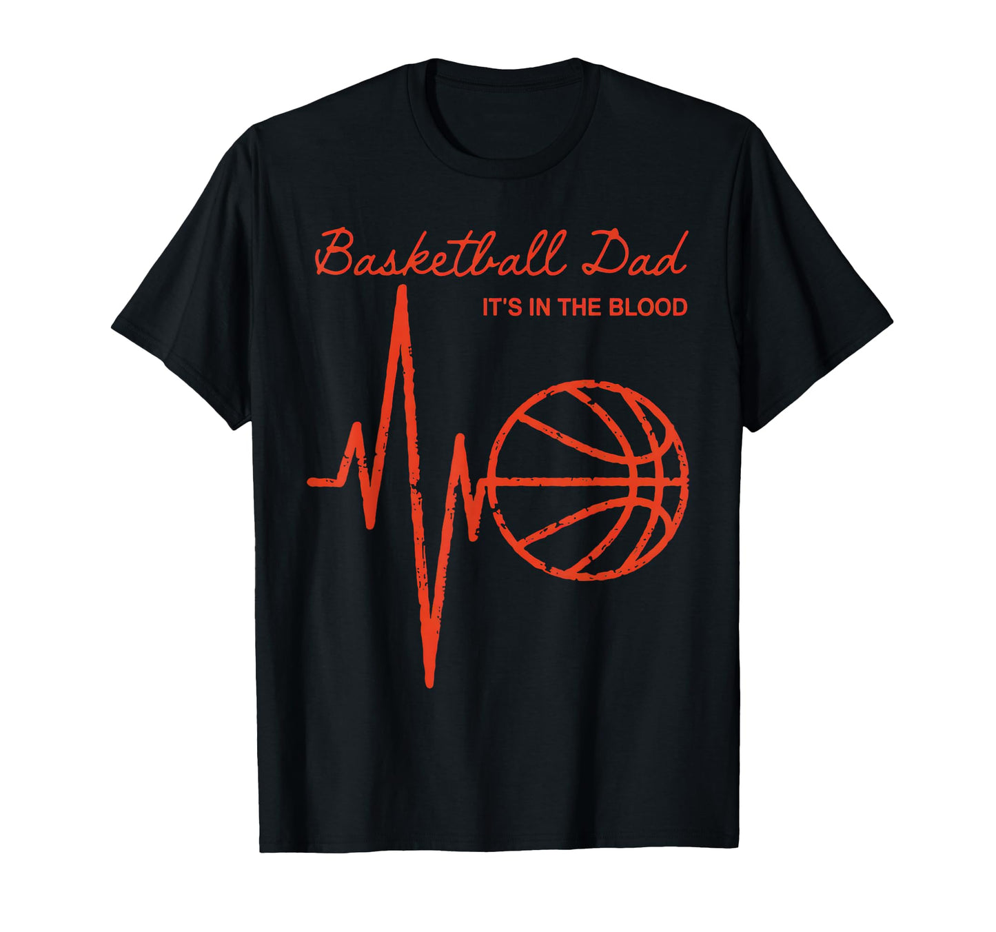 Basketball Heartbeat Basketball Dad T-Shirt - Novelty Apparel for Adults - T-Shirt, Sweatshirt, Hoodie