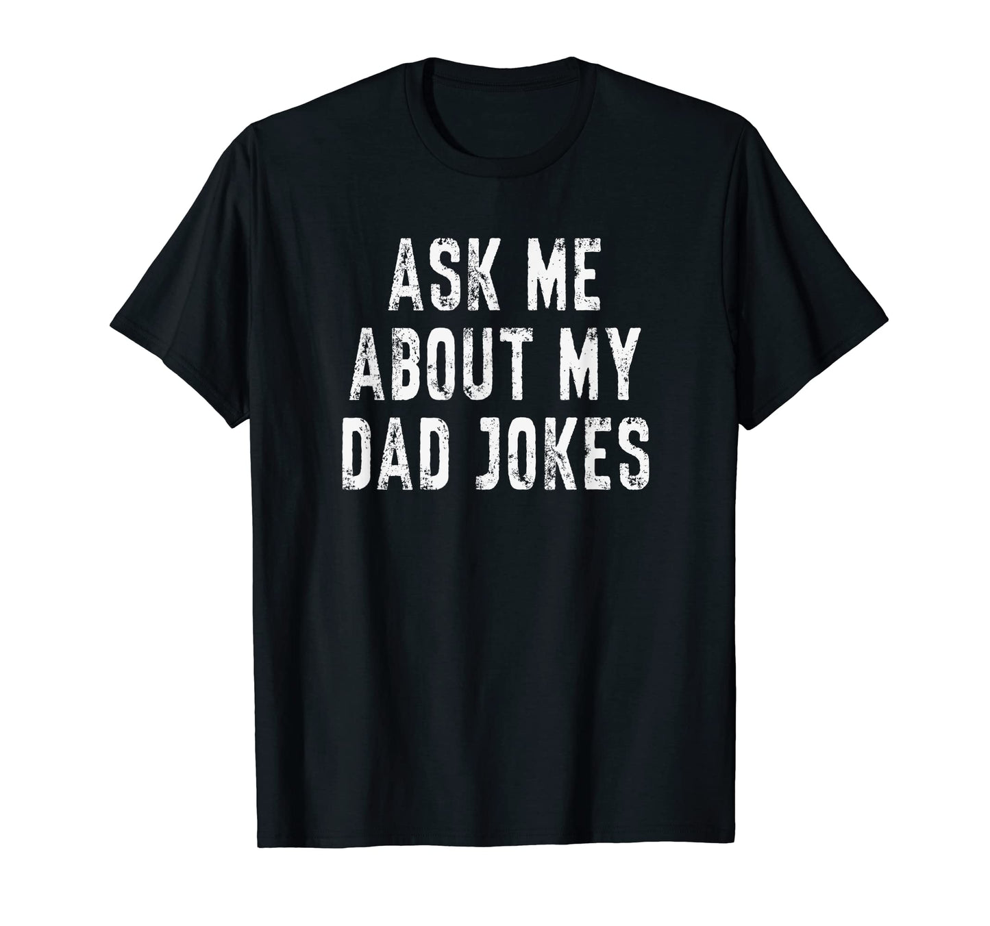 Funny Fathers Day Gifts And Husband Sweatshirt - Novelty Apparel Unisex - T-Shirt, Sweatshirt, Hoodie