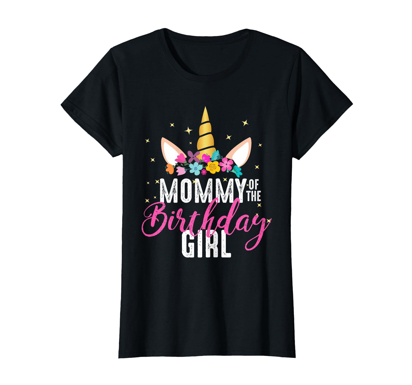 Mommy Birthday Mother Gift Unicorn T-Shirt - Trendy Graphic Men Women - T-Shirt, Sweatshirt, Hoodie
