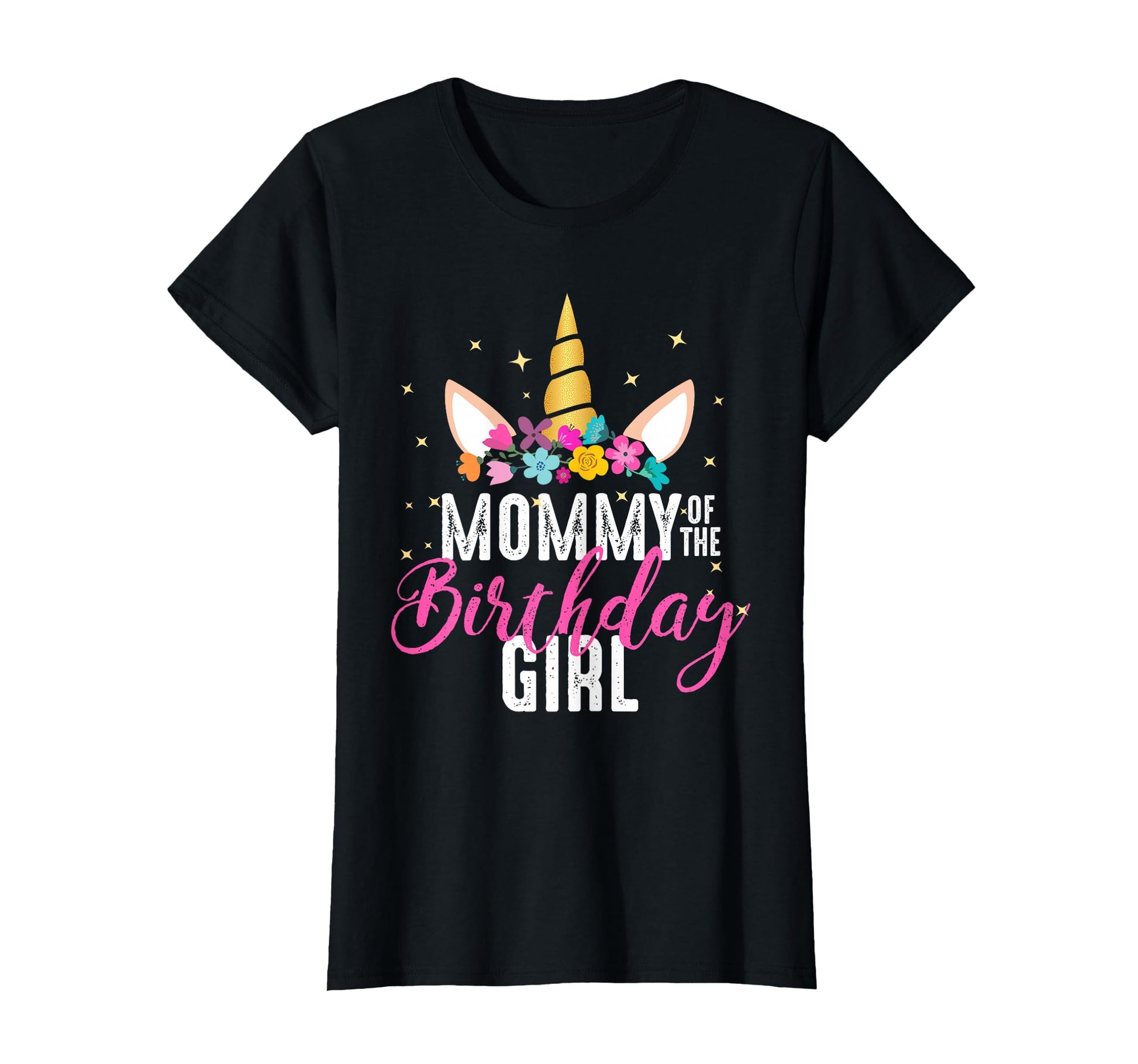 Mommy Birthday Mother Gift Unicorn T-Shirt - Trendy Graphic Men Women - T-Shirt, Sweatshirt, Hoodie