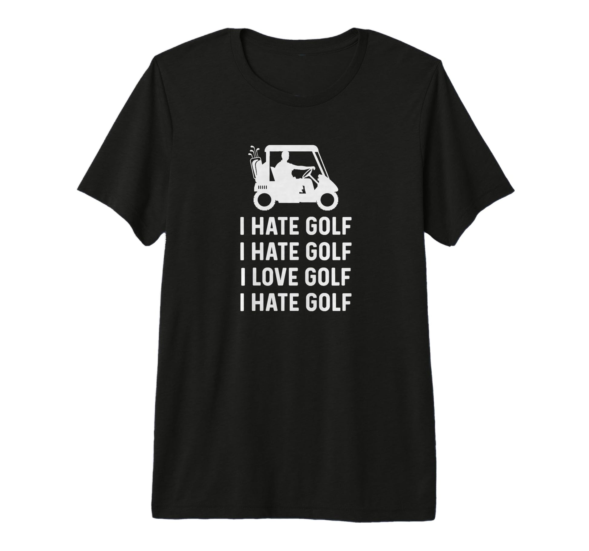 Hate Golf Love Golf Funny Golf Dad T-Shirt - Unique Graphic for Adults - T-Shirt, Sweatshirt, Hoodie