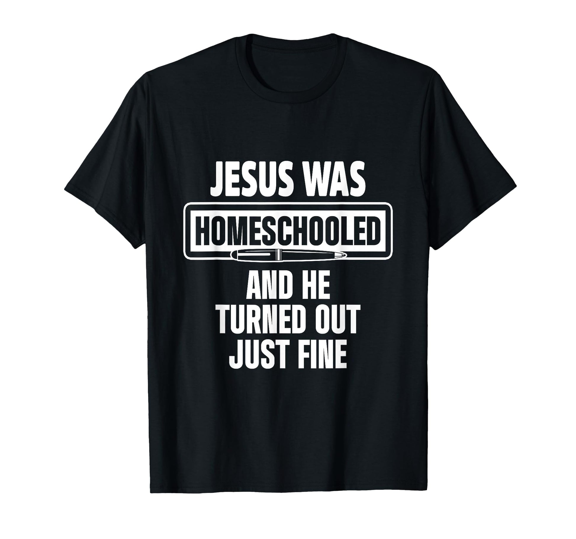Homeschool Unschooling Jesus T-Shirt - Unique Graphic Men Women - T-Shirt, Sweatshirt, Hoodie