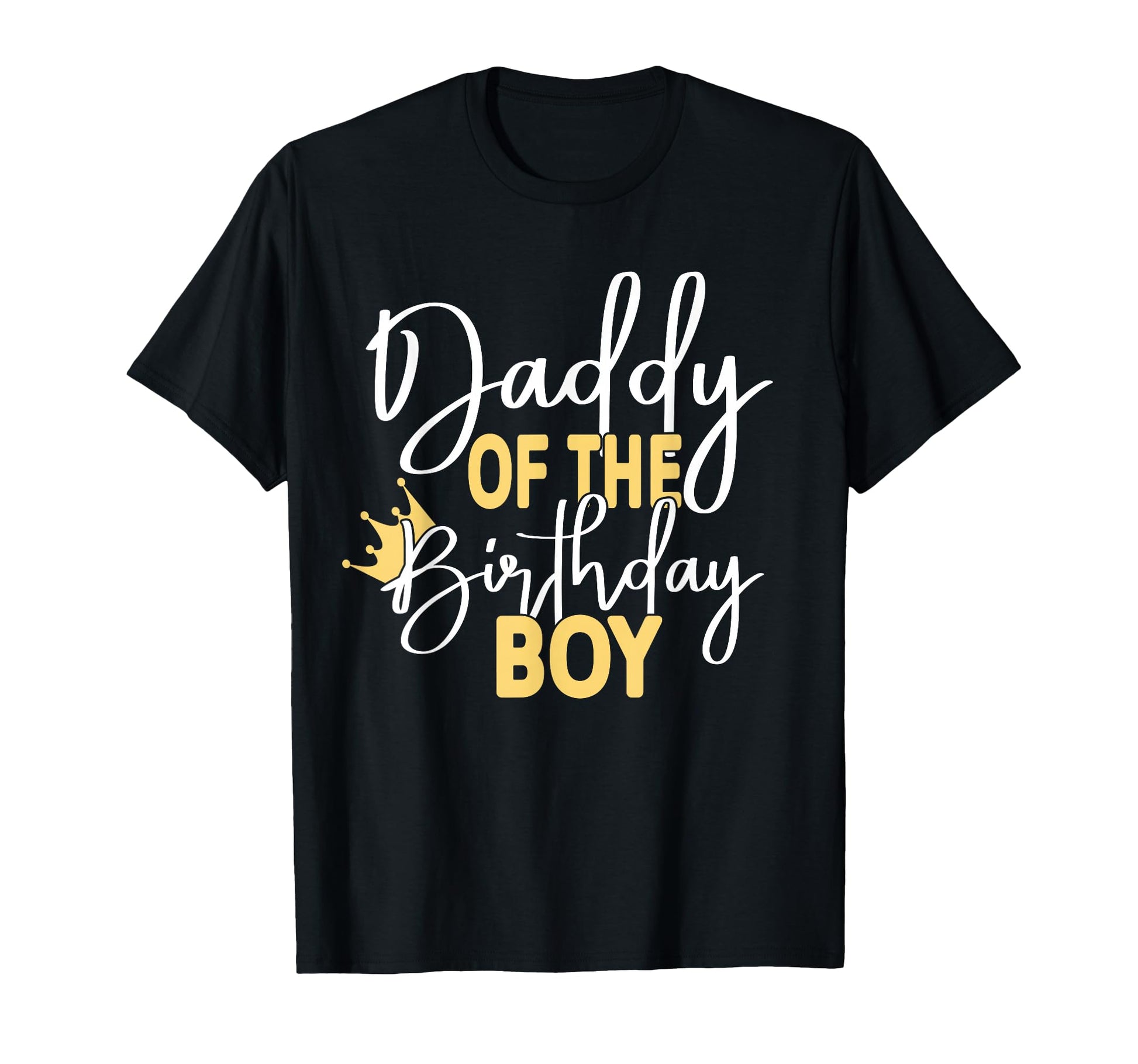 Daddy Birthday Bday Party T-Shirt - Graphic Print for Adults - T-Shirt, Sweatshirt, Hoodie