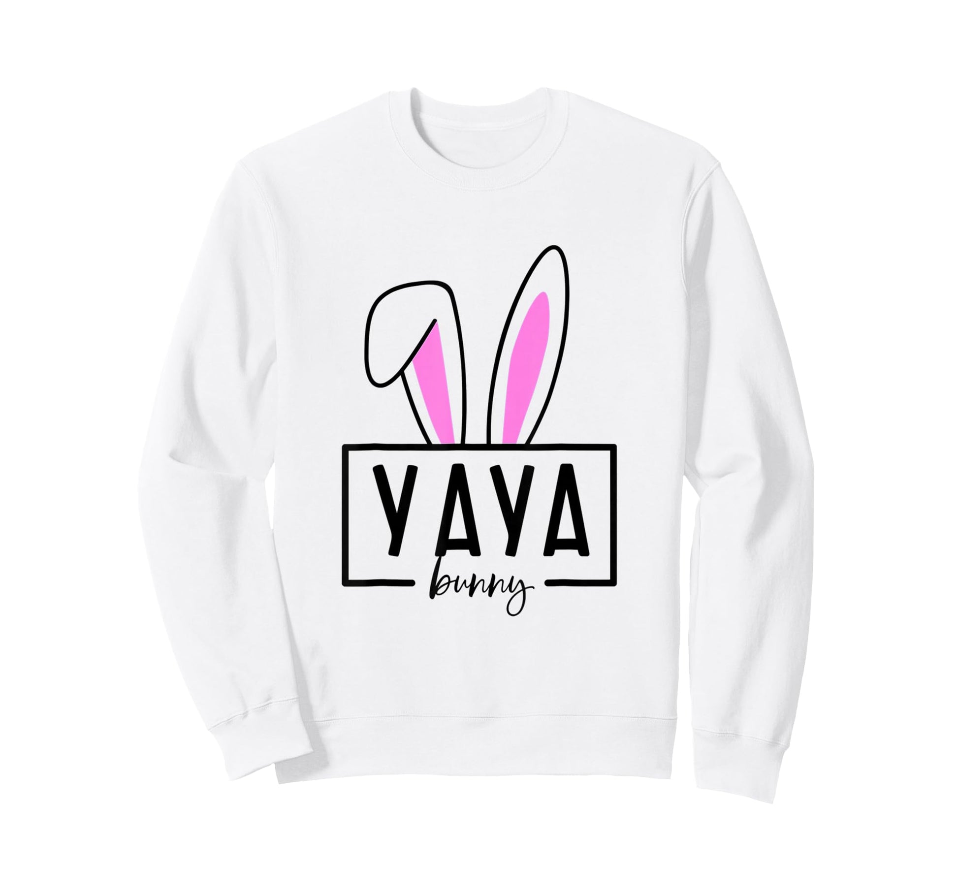 Im Yaya Bunny Matching Family Easter Sweatshirt - Graphic Print Men Women - T-Shirt, Sweatshirt, Hoodie