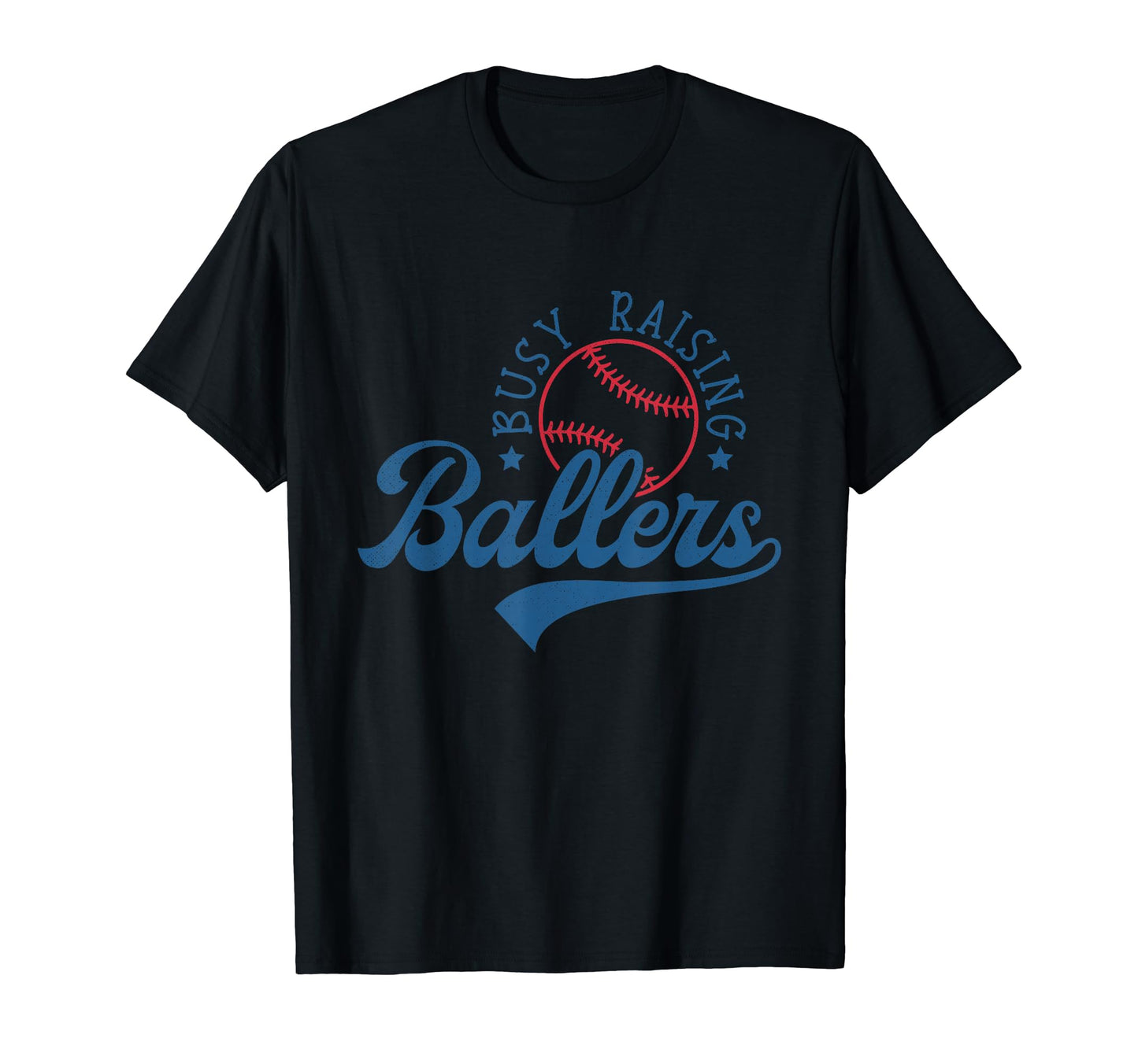 Busy Raising Ballers Funny Baseball T-Shirt - Custom Art Print for Adults - T-Shirt, Sweatshirt, Hoodie