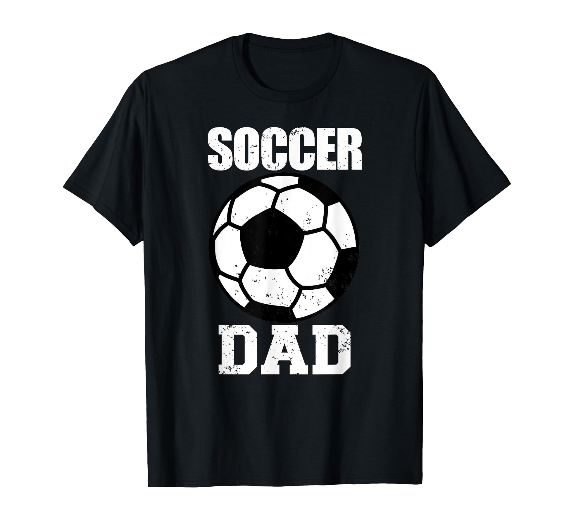 Soccer Dad Funny Soccer Player Dad T-Shirt - Casual Everyday Wear Unisex - T-Shirt, Sweatshirt, Hoodie