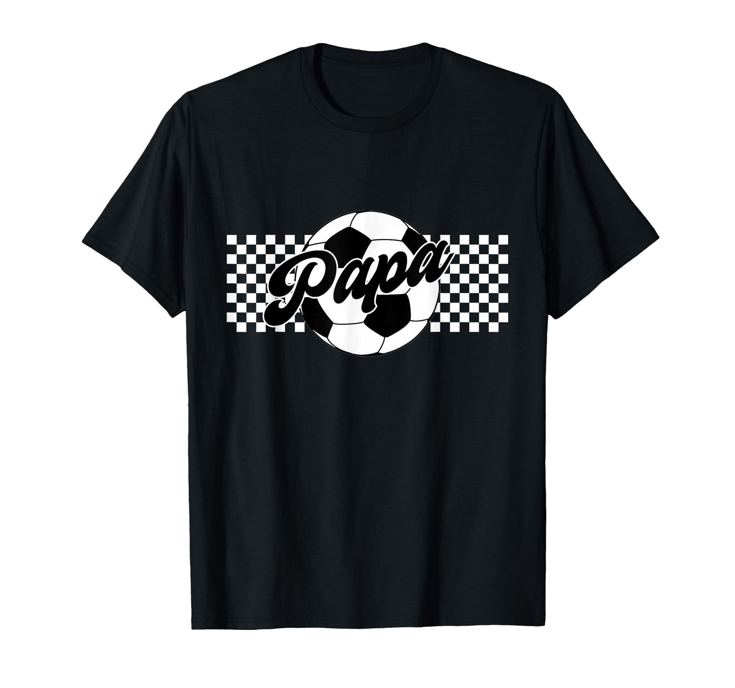 Soccer Papa Soccer Sport Player T-Shirt - Casual Everyday Wear for Adults - T-Shirt, Sweatshirt, Hoodie