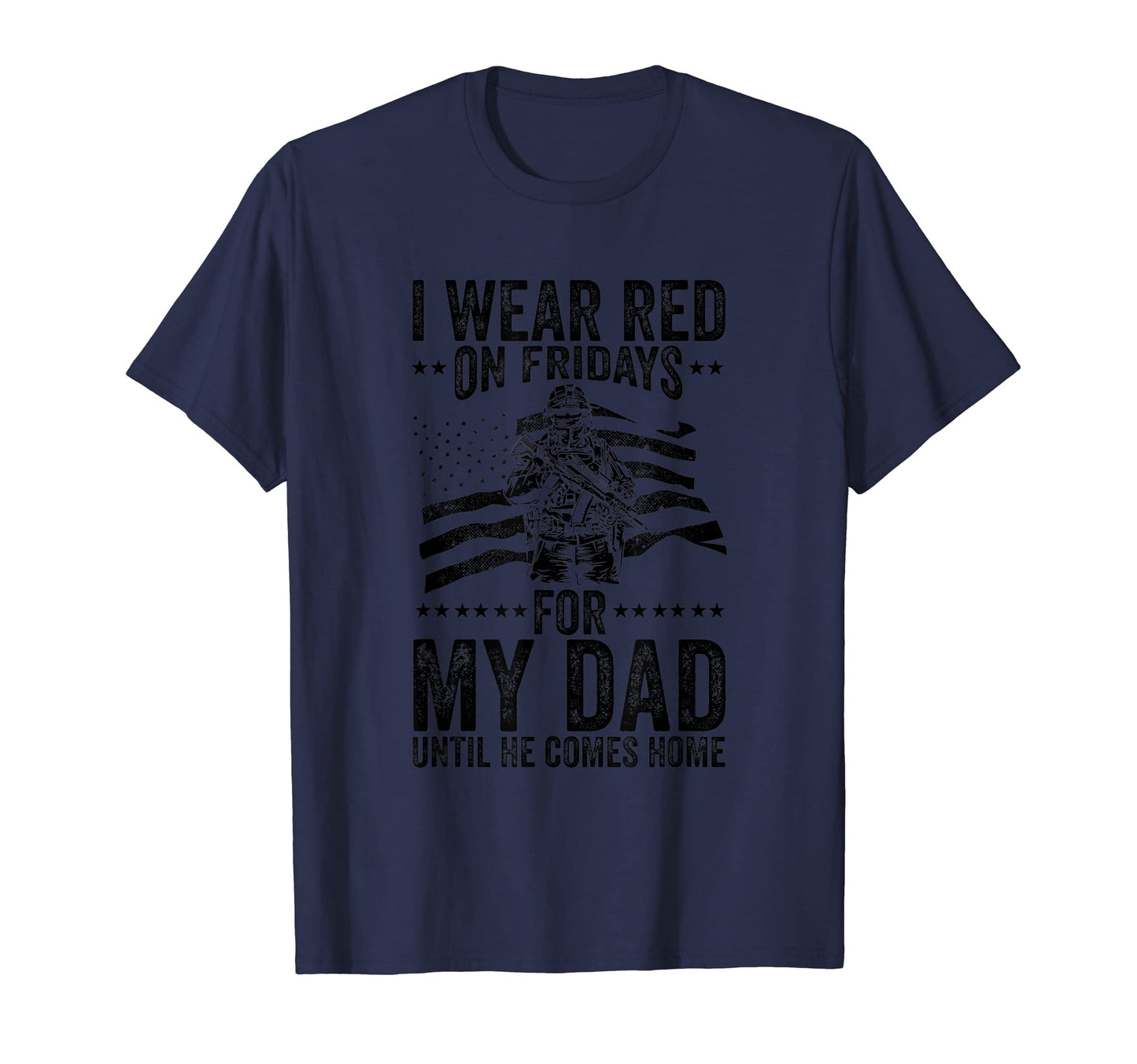 Red Friday I Wear Red Fridays My Dad T-Shirt - Aesthetic Graphic Men Women - T-Shirt, Sweatshirt, Hoodie