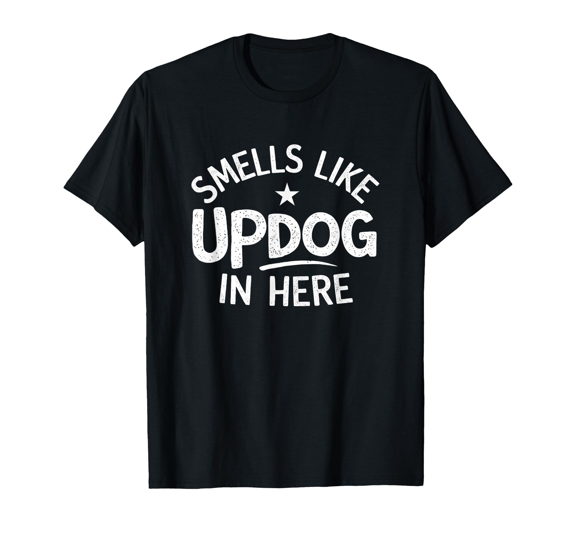 Smells Like Updog Here Funny Dog Dad Joke T-Shirt - Unique Graphic Unisex - T-Shirt, Sweatshirt, Hoodie